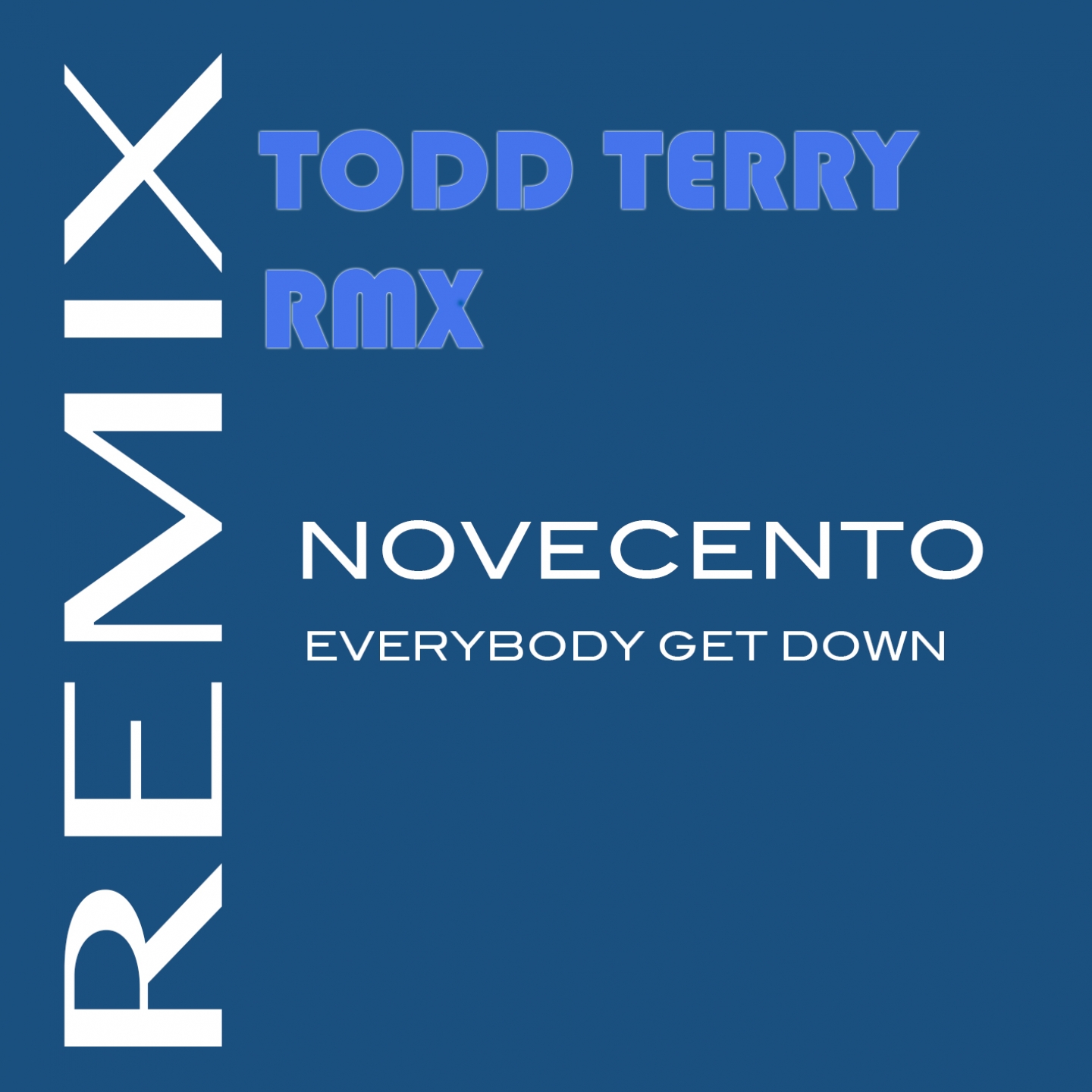 Everybody Get Down (Todd Terry Dub 1)