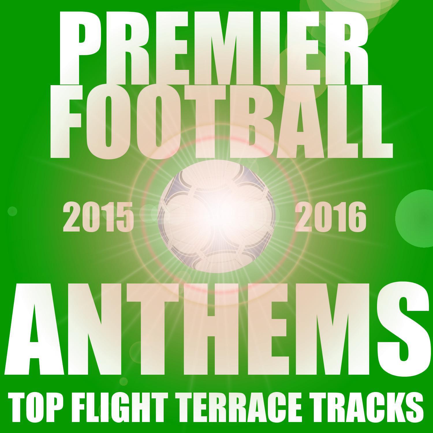 Premier Football Anthems 2015/2016