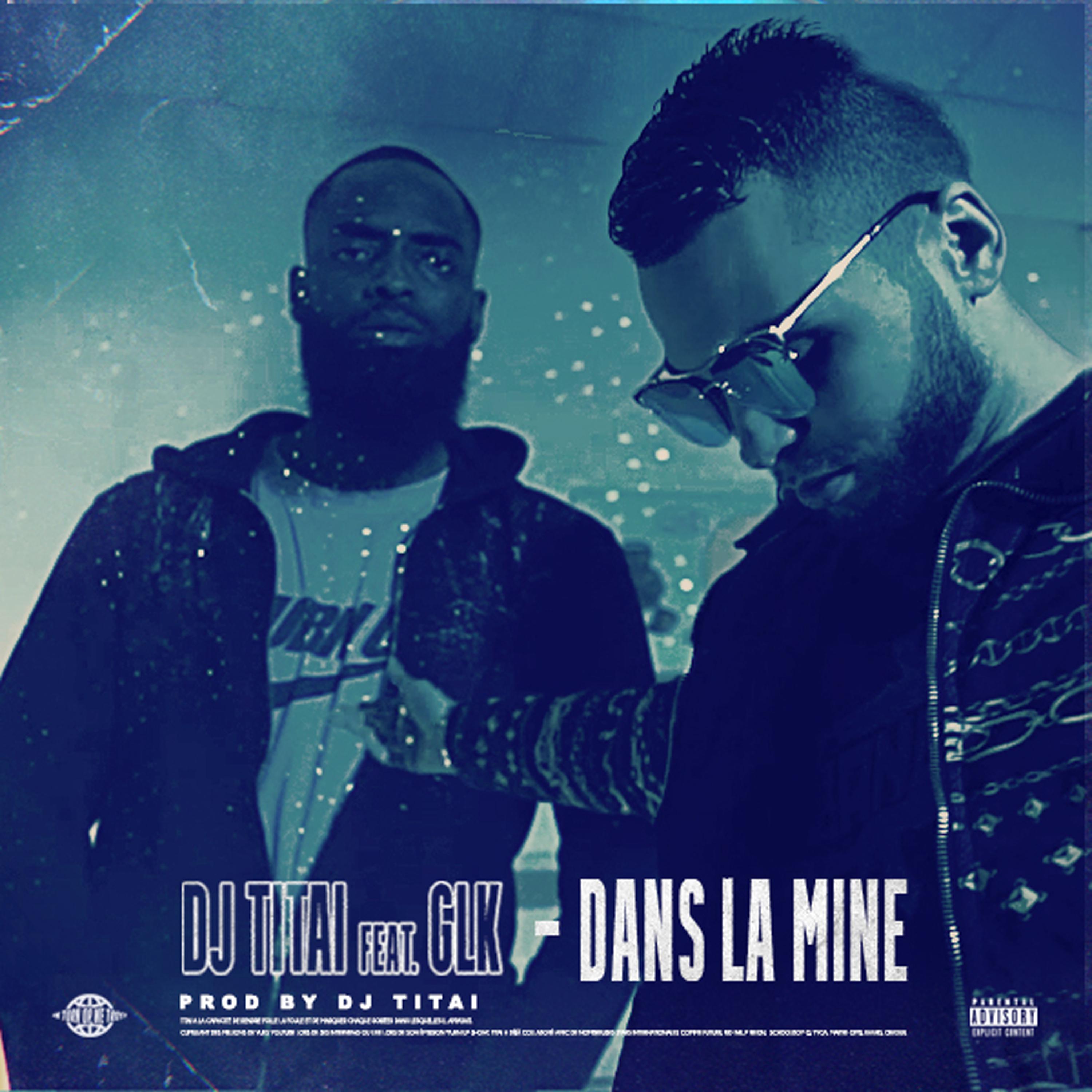 Dans La Mine (feat. GLK)