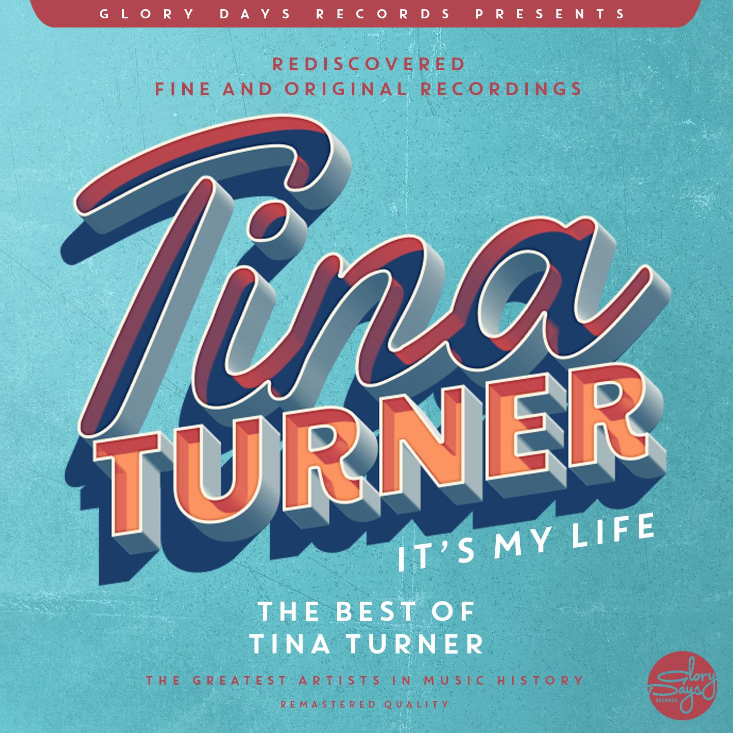 It´s My Life (The Best Of Tina Turner)