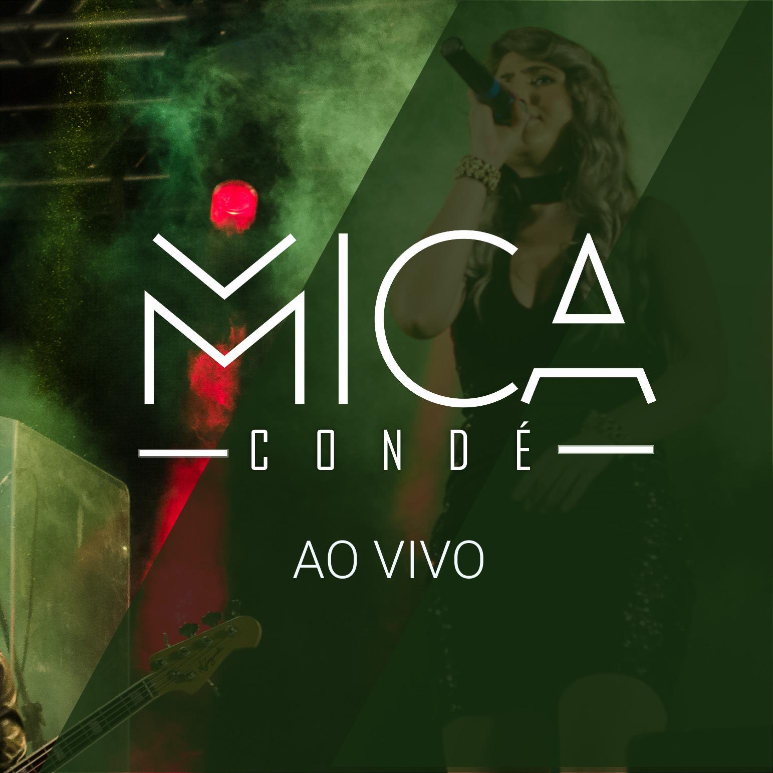 Mica Condé: Ao Vivo