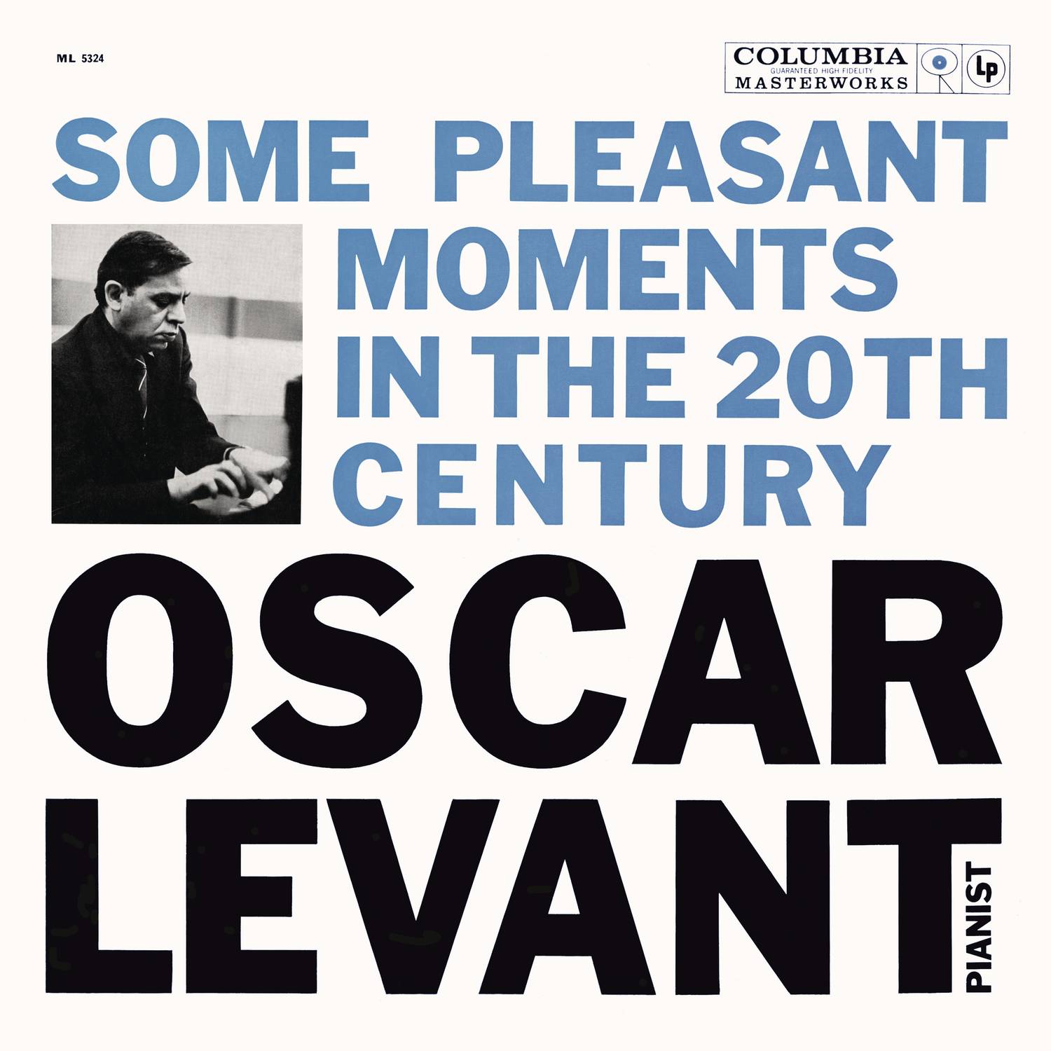 Oscar Levant - Some Pleasant Moments in the 20th Century