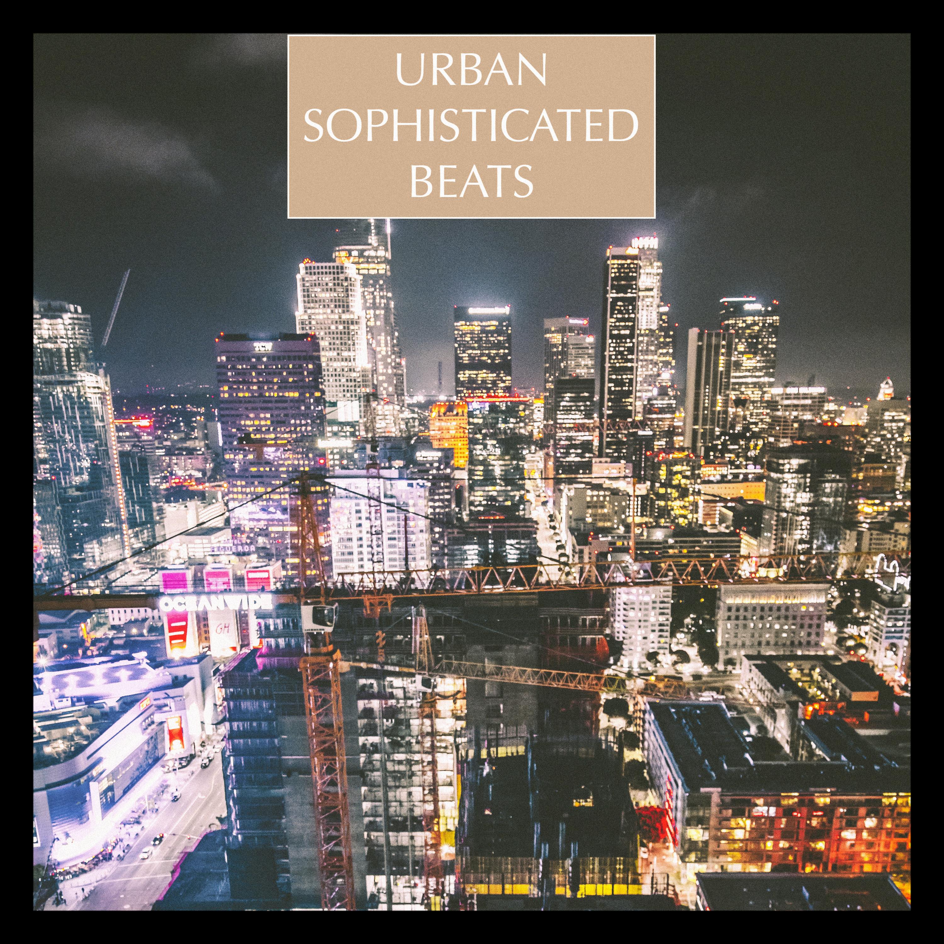 Urban Sophisticated Beats