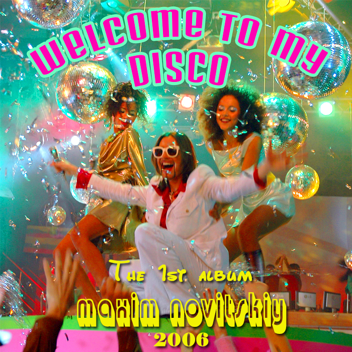 Welcome To My Disco