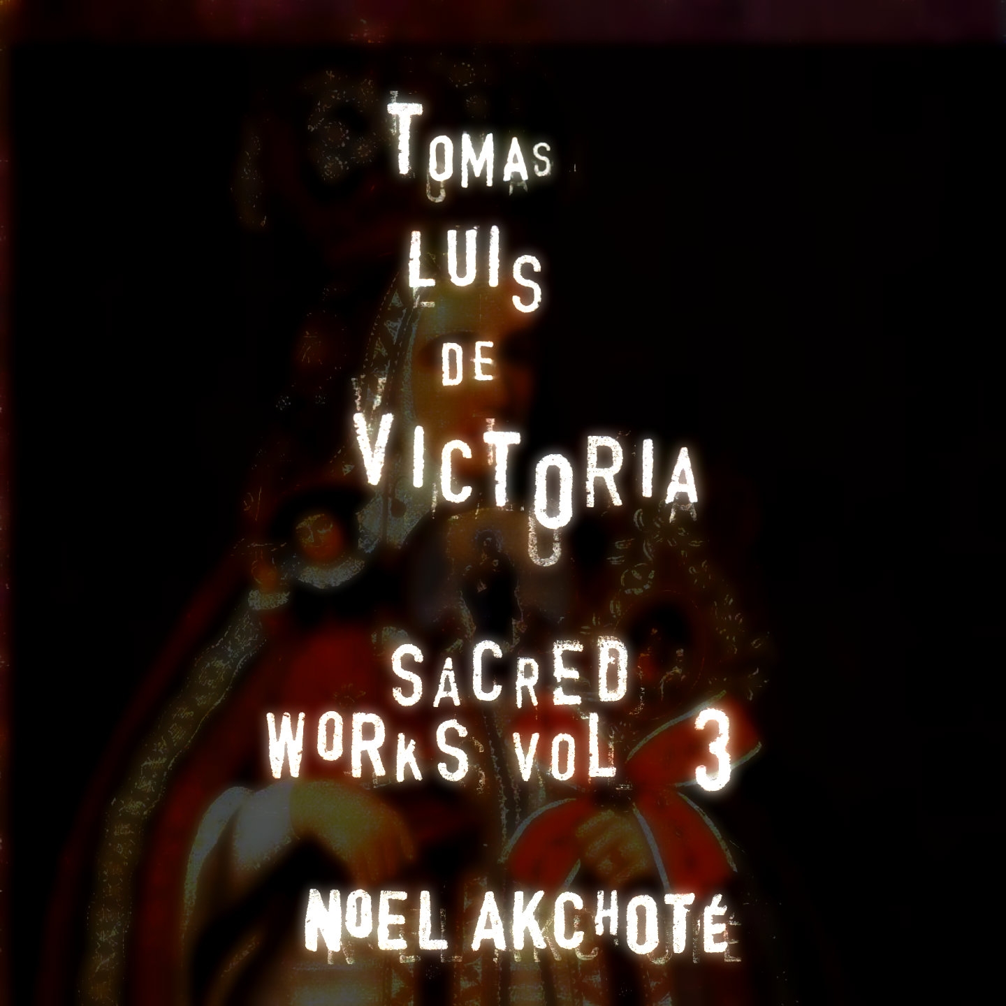 Tomás Luis de Victoria: Sacred Works, Vol. 3 (Arr. for Guitar)