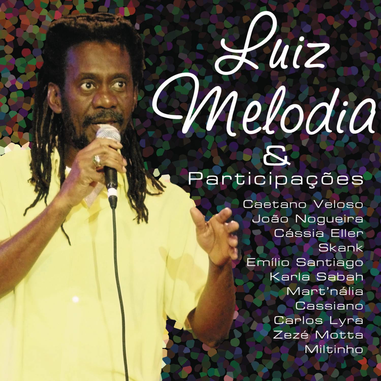 Luiz Melodia e Participações