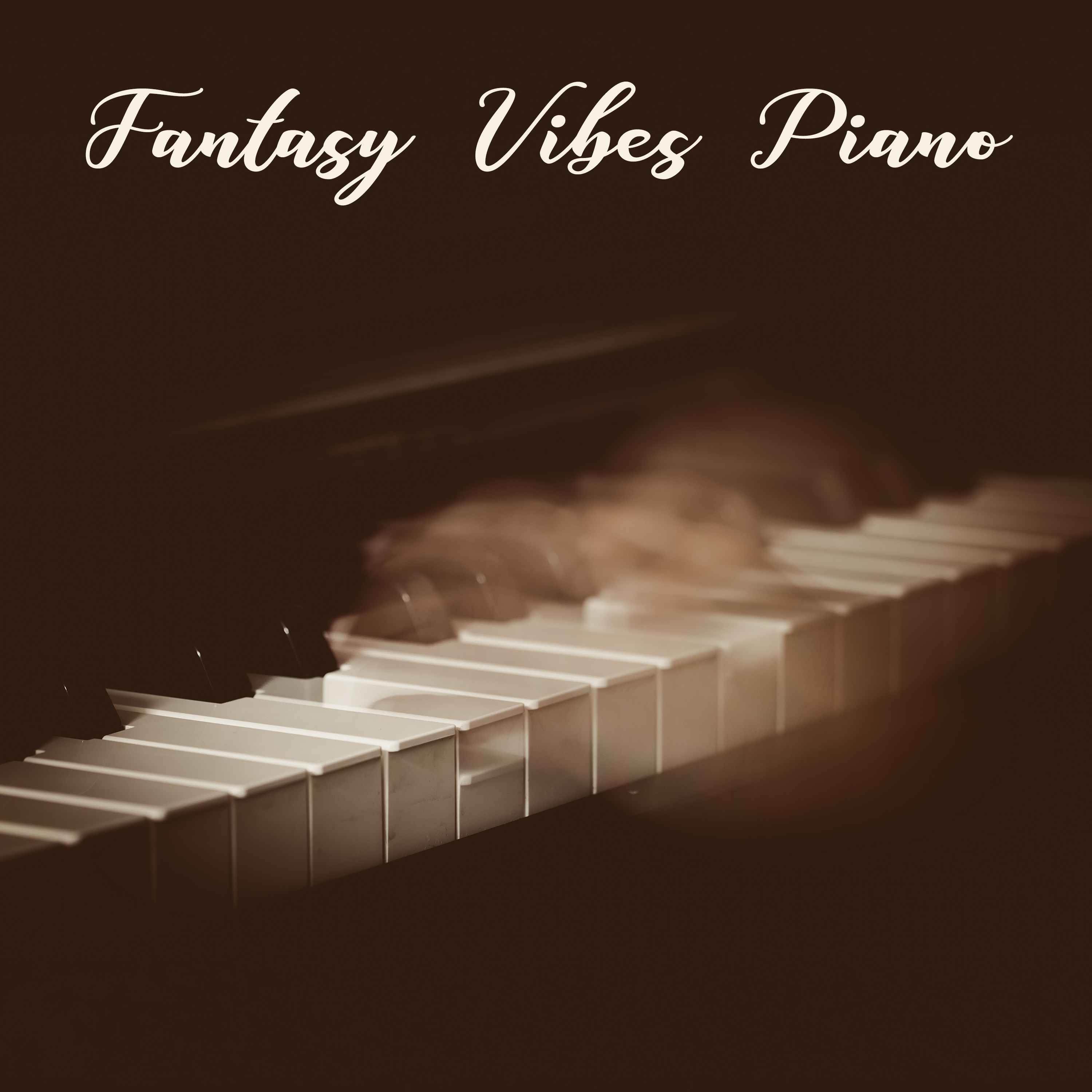 Fantasy Vibes Piano (Secret Love, Final Suite, Journey of Emotions, Lounge of Harmony, Jazz in Paradise)