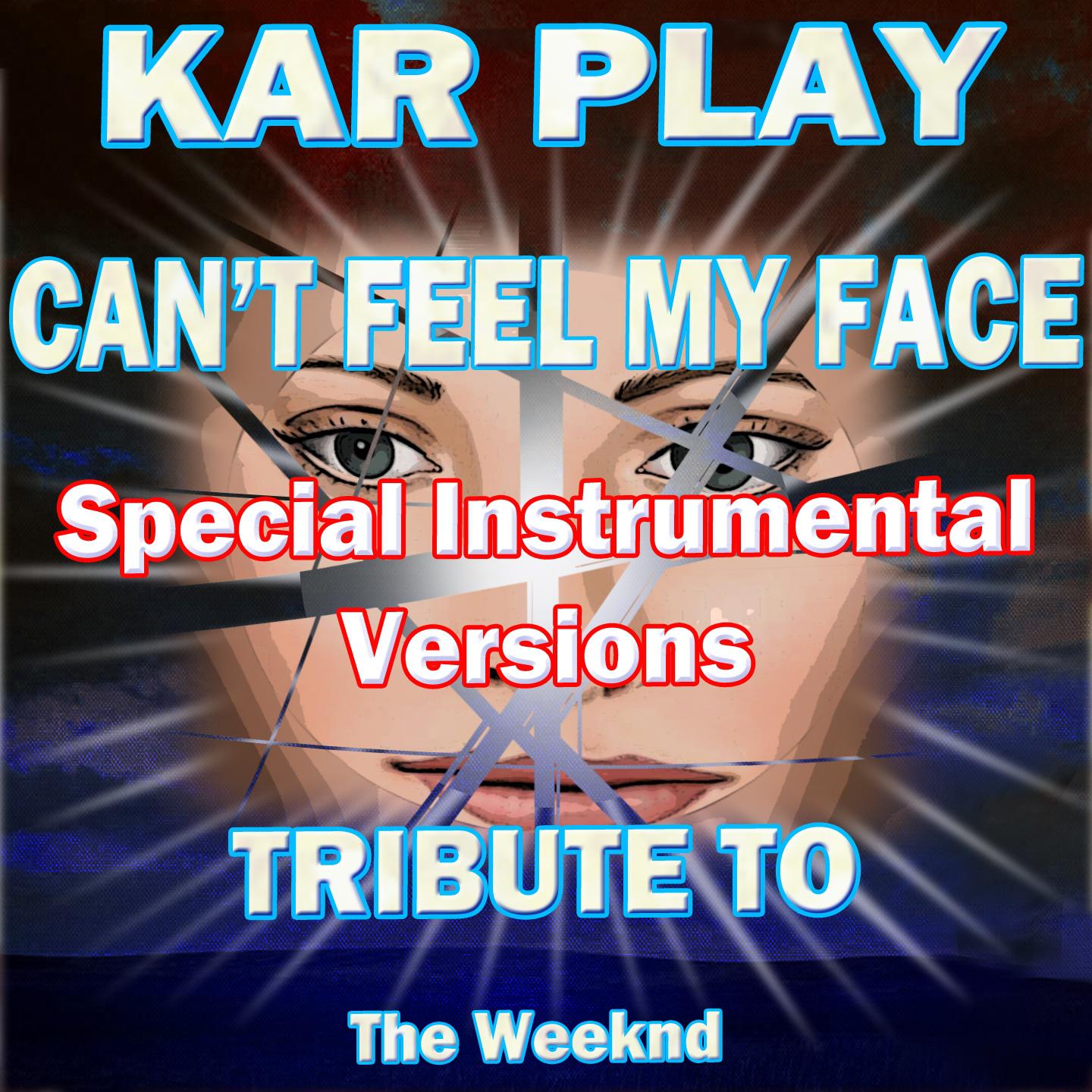 Can't Feel My Face (Radio Instrumental Without Drum)