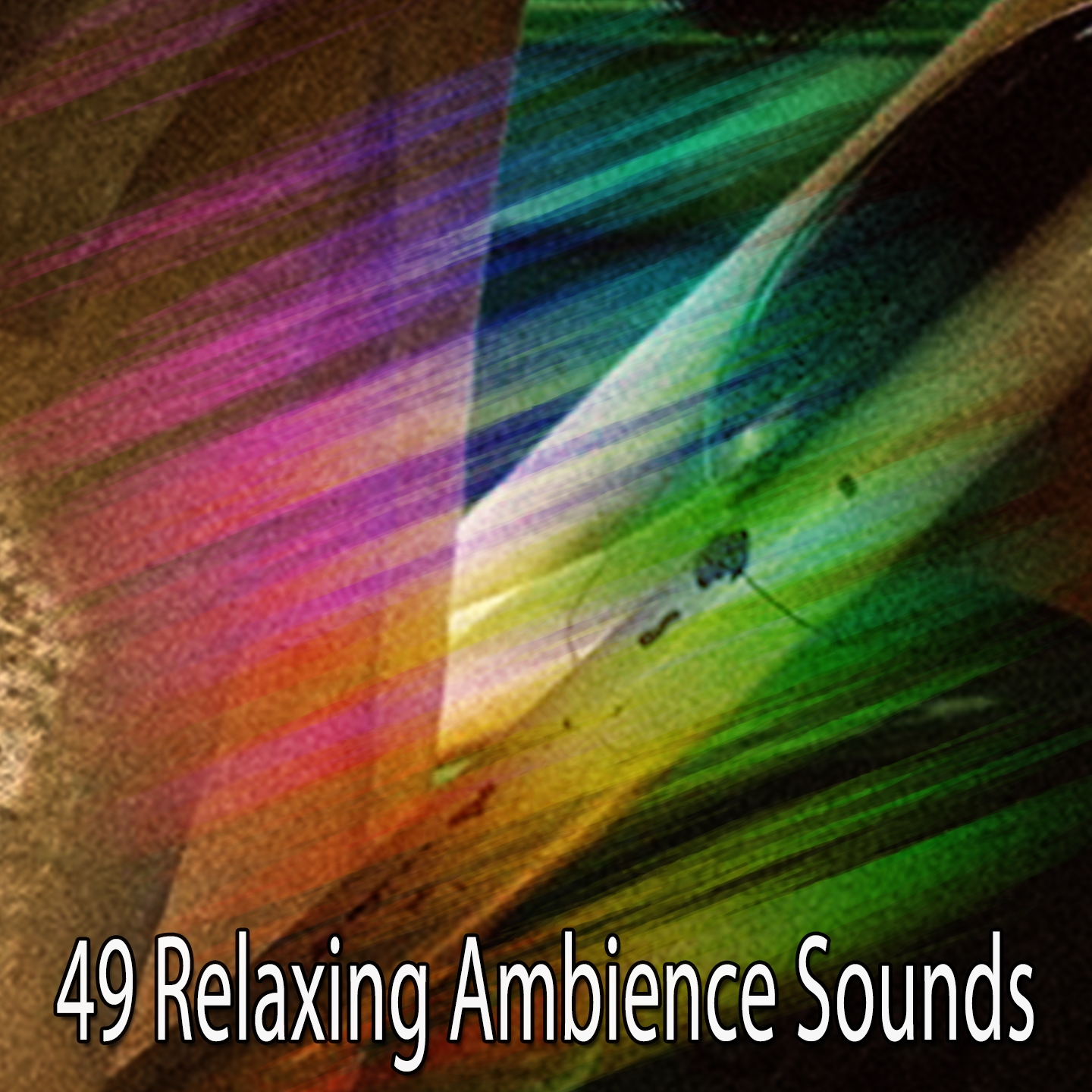 49 Relaxing Ambience Sounds