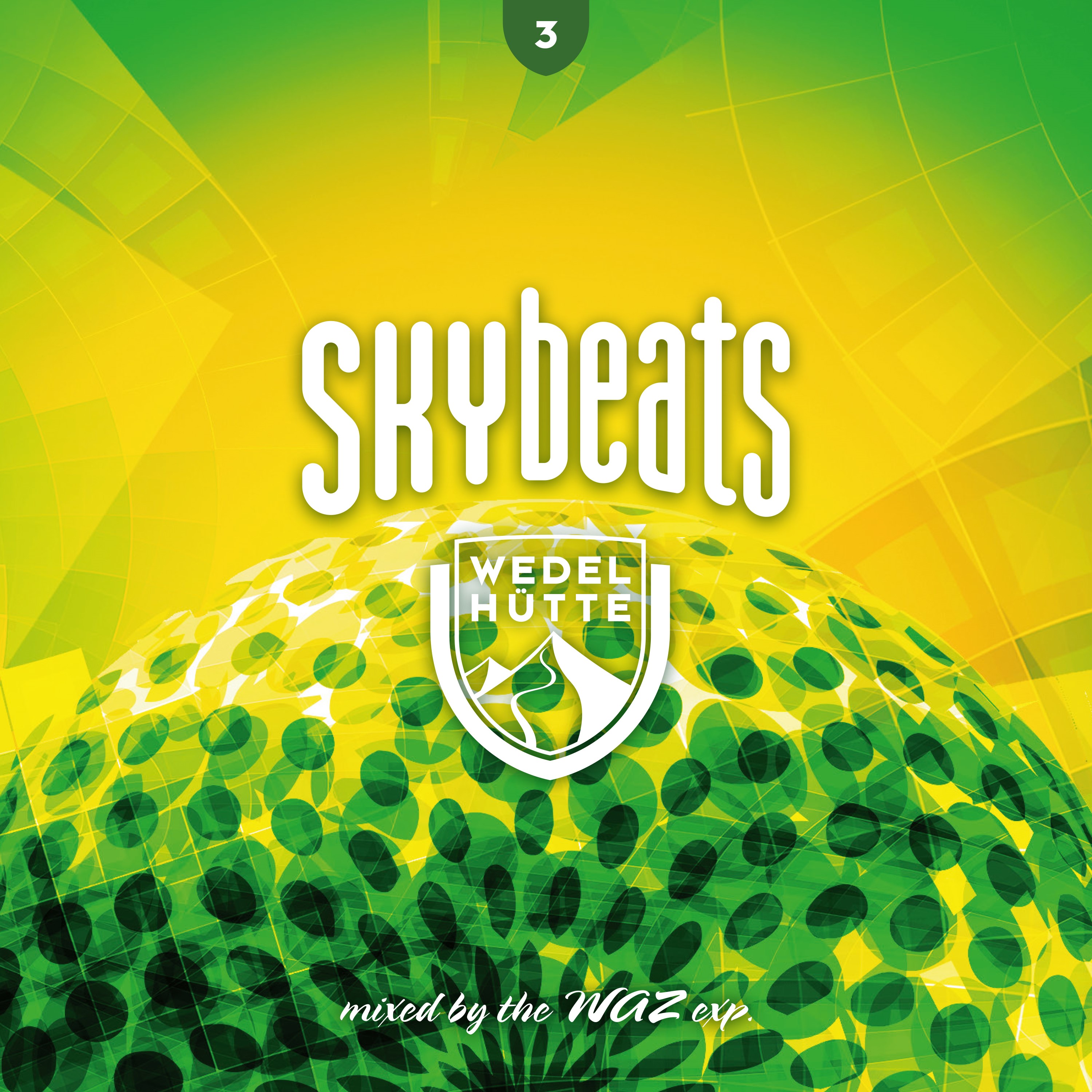 Skybeats 3 (Wedelhütte)