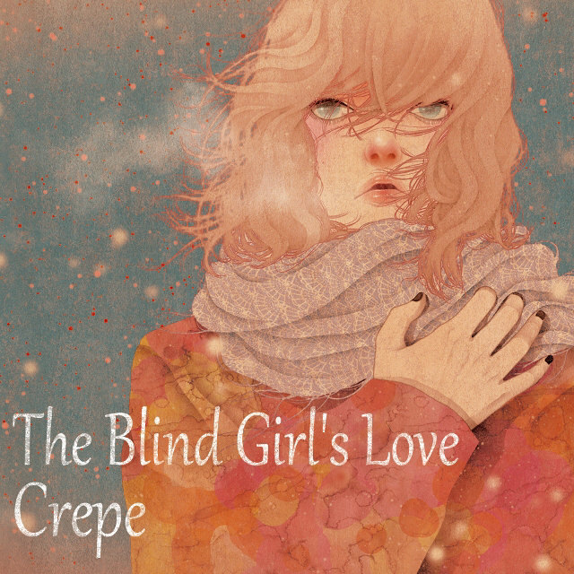 The Blind Girl`s Love