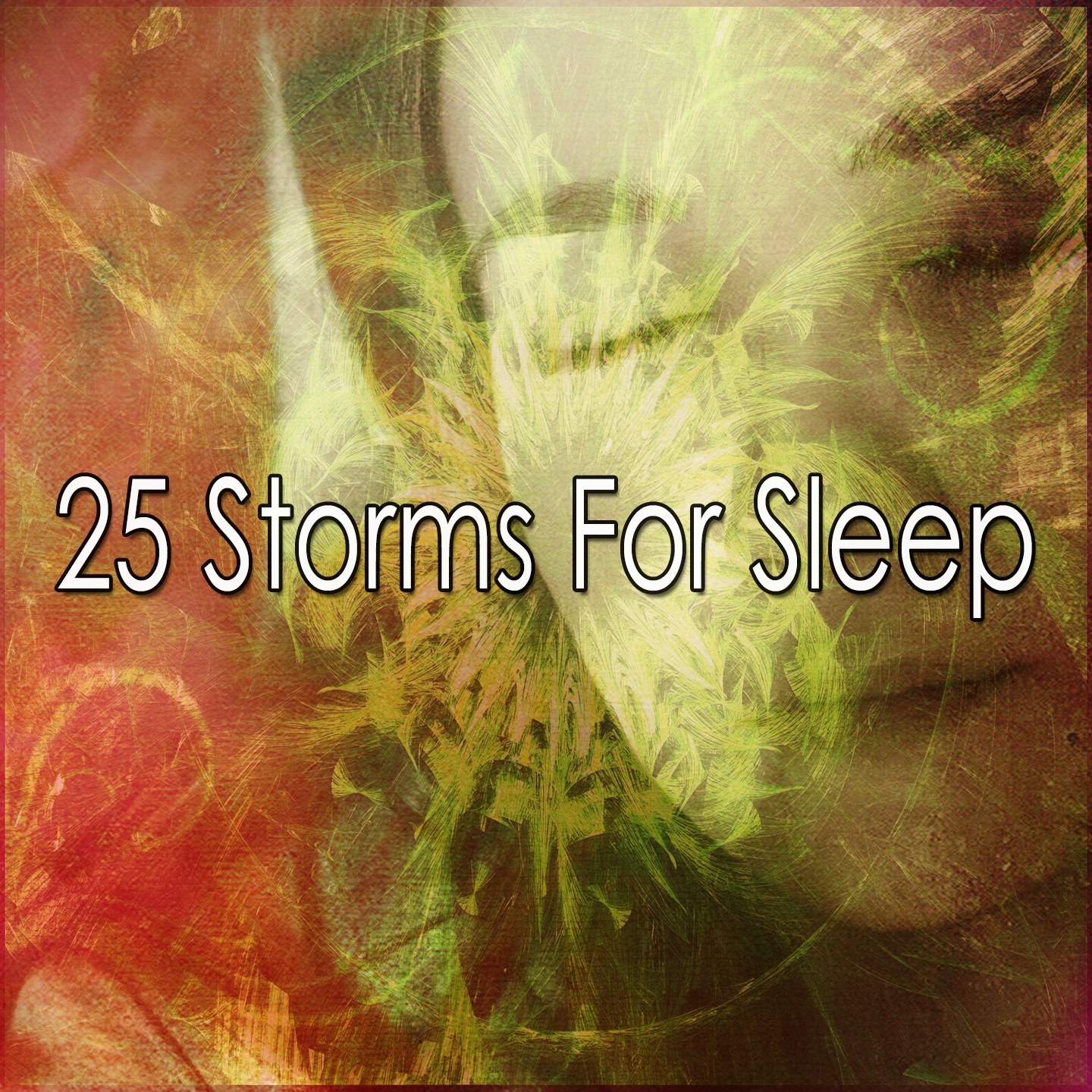 25 Storms For Sleep