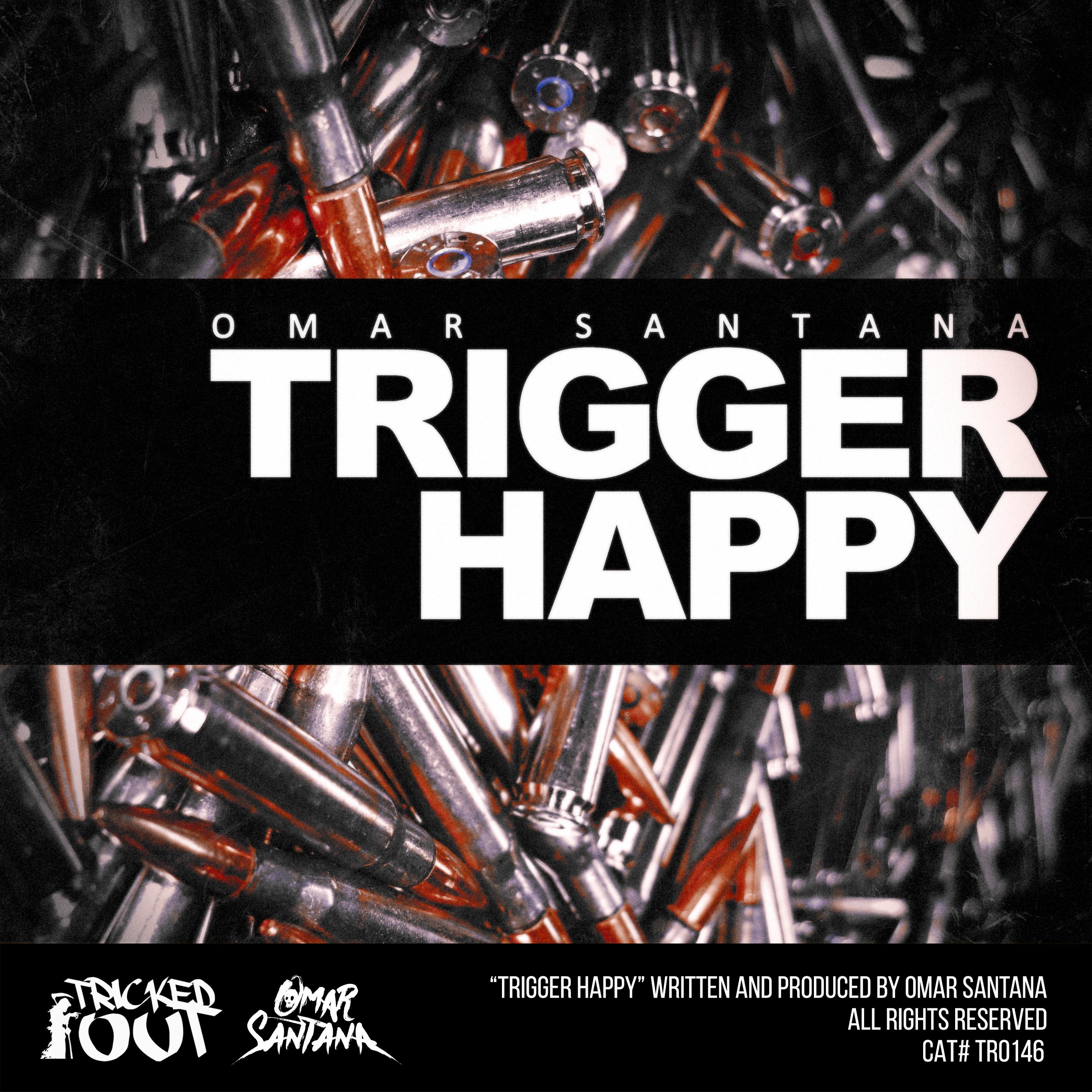 Trigger Happy