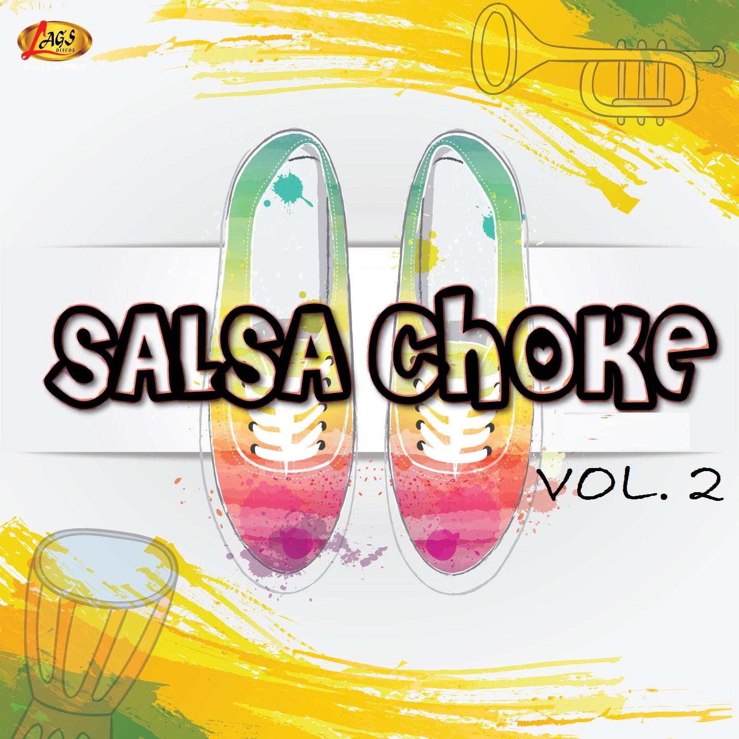 Salsa Choke, Vol. 2