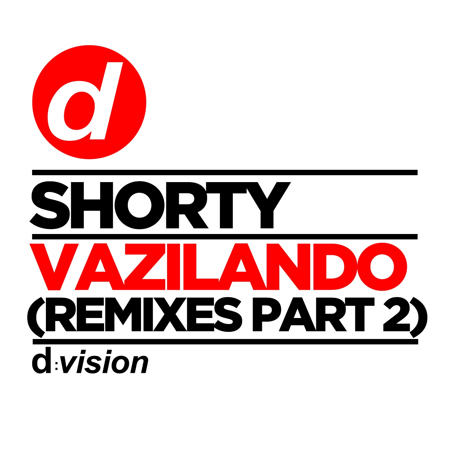 07 Shorty - Vazilando (Kryder & Eddie Thoneick Edit)