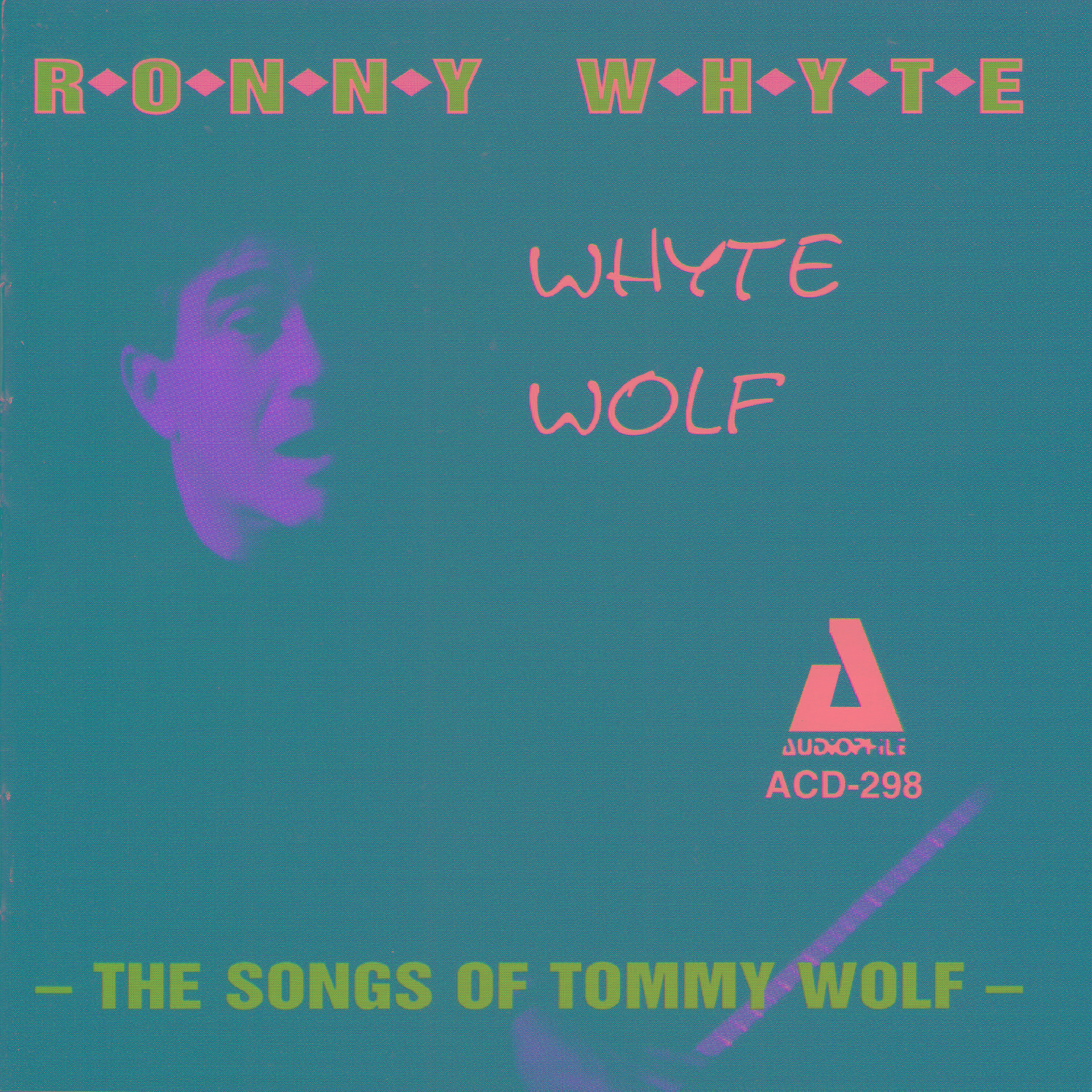 Whyte Wolf - The Songs of Tommy Wolf