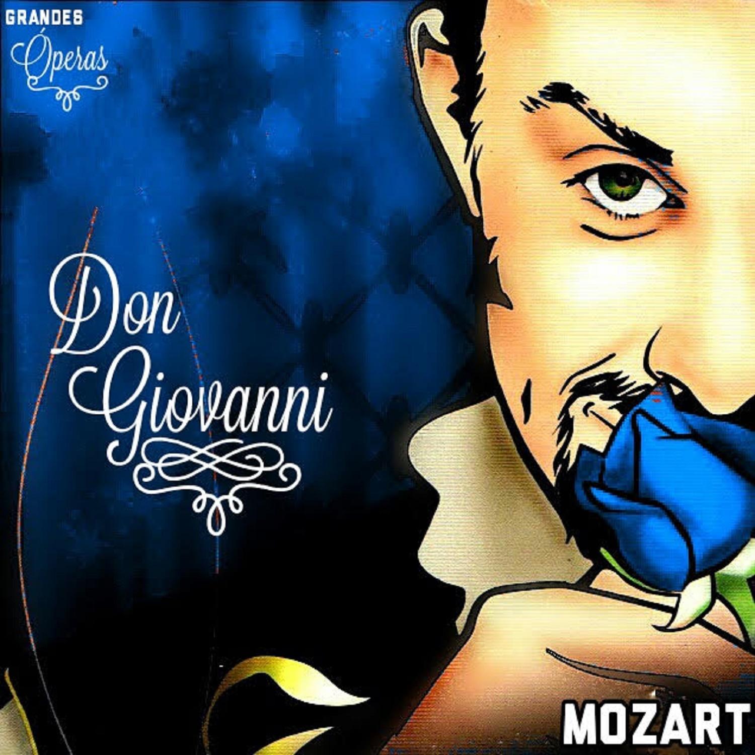 Don Giovanni, Mozart, Grandes Óperas