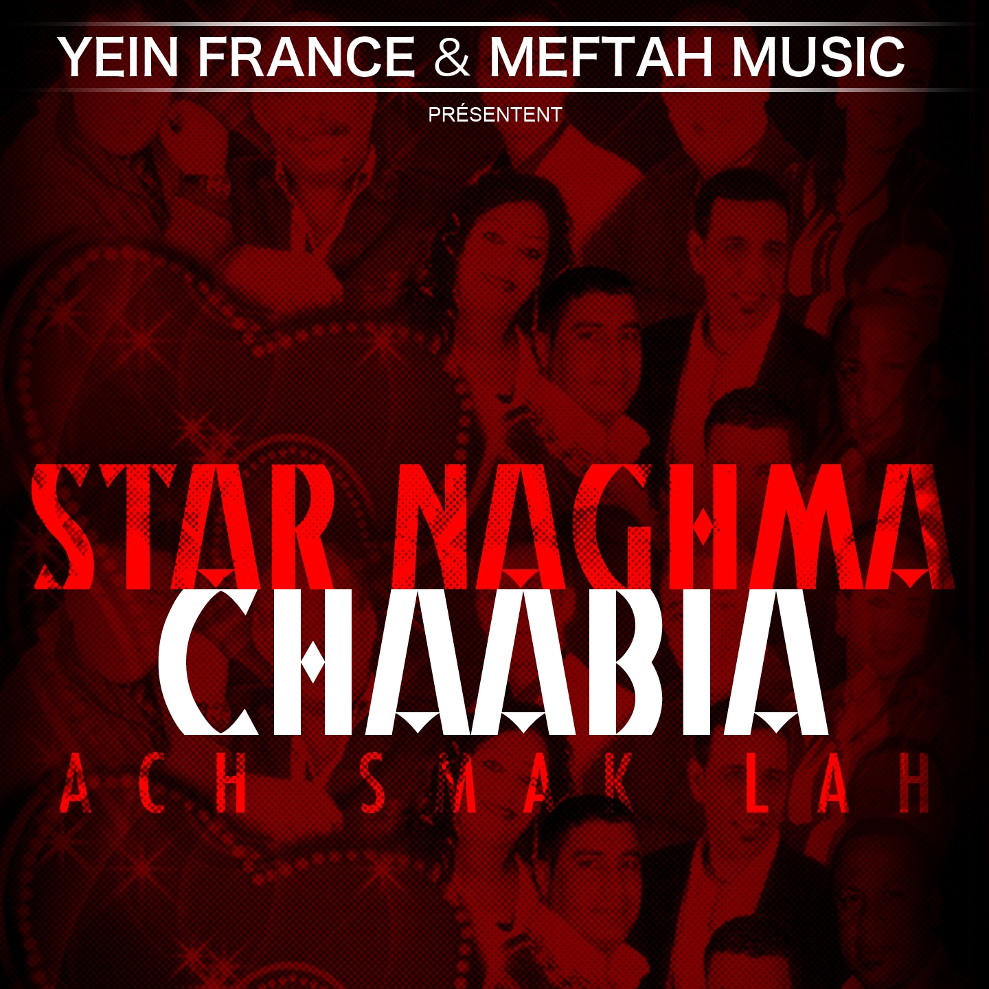 Star Naghma Chaabia (Ach Smak Lah)