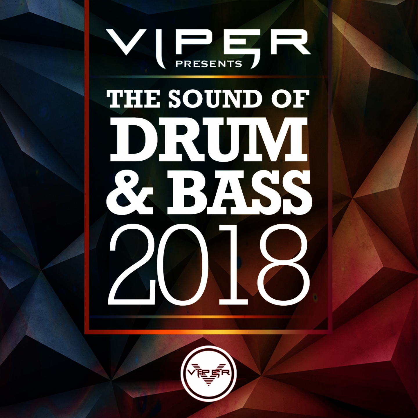 The Sound of Drum & Bass 2018 (Viper Presents)