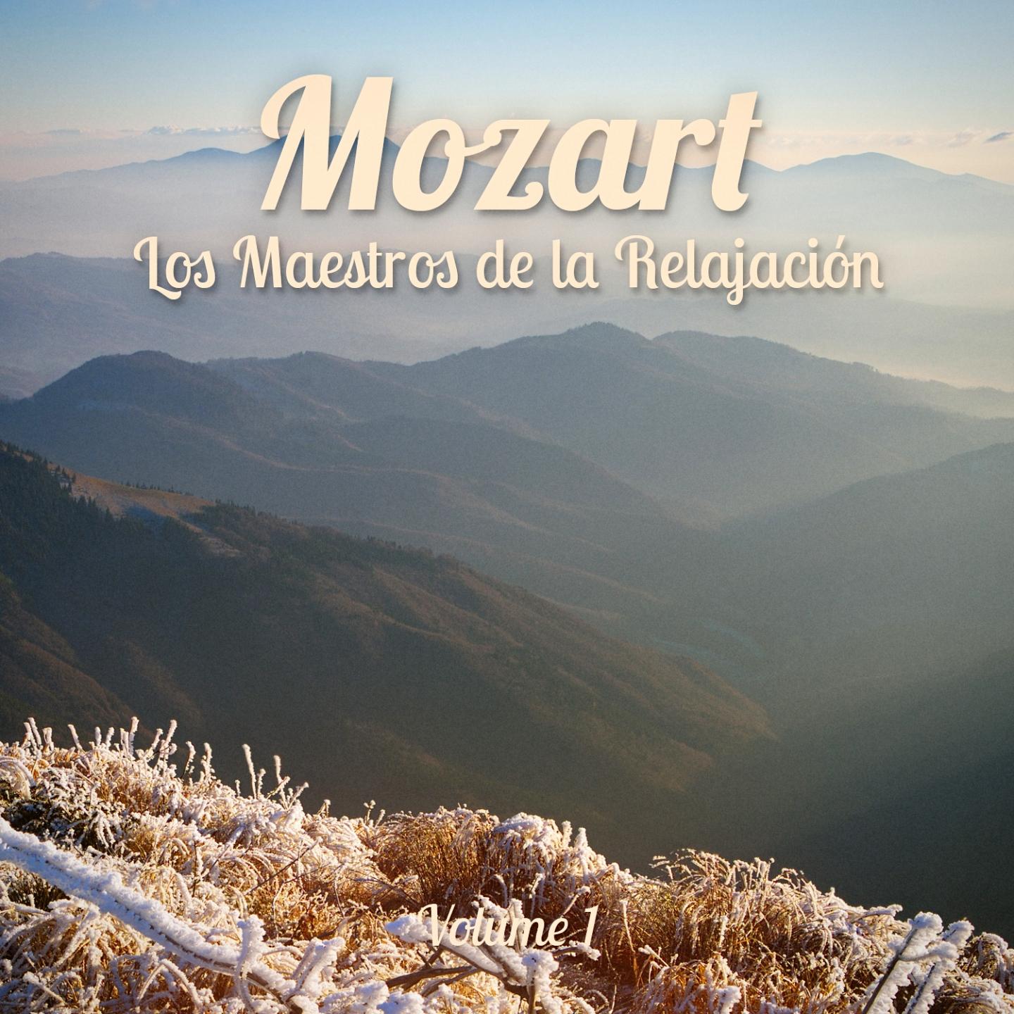 Los Maestros de la Relajación: Mozart, Vol. 1
