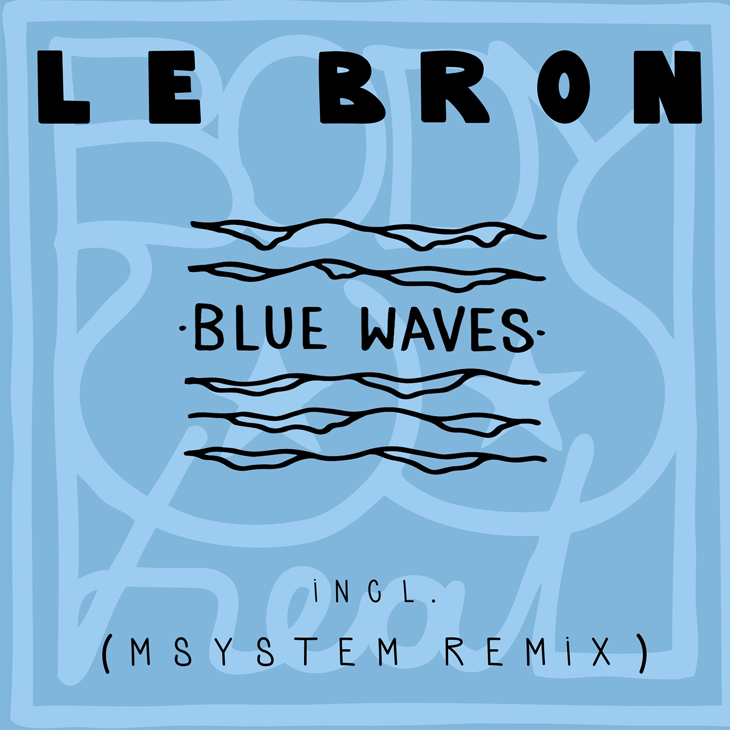 Blue Waves (Msystem Remix)