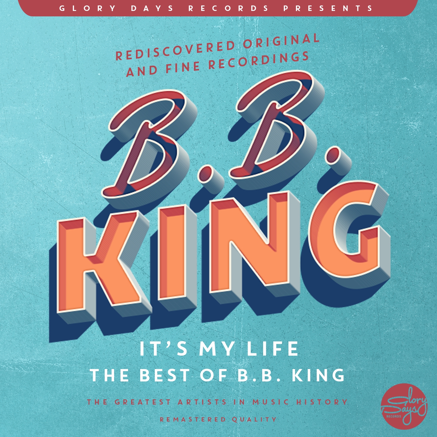 It's My Life (The Best of B.B.King)