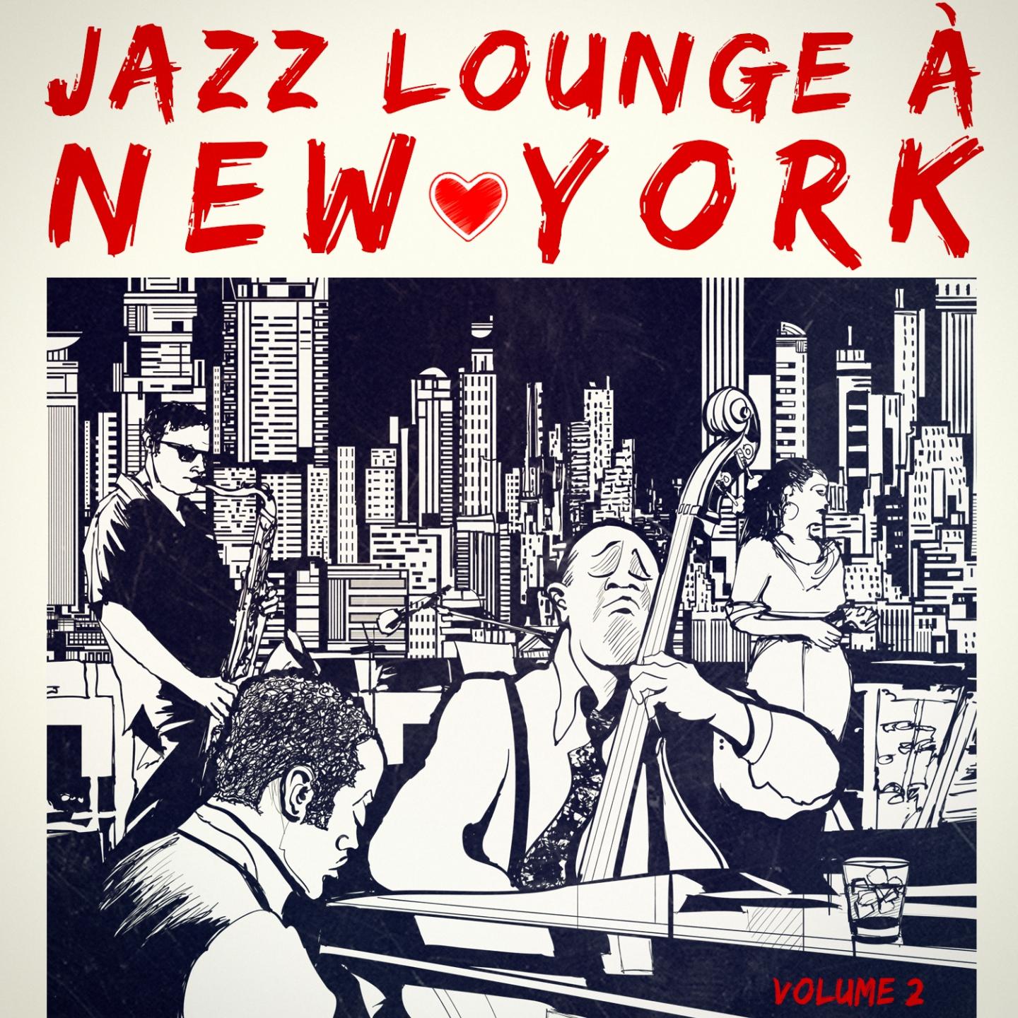 New York Jazz Lounge, Vol. 2