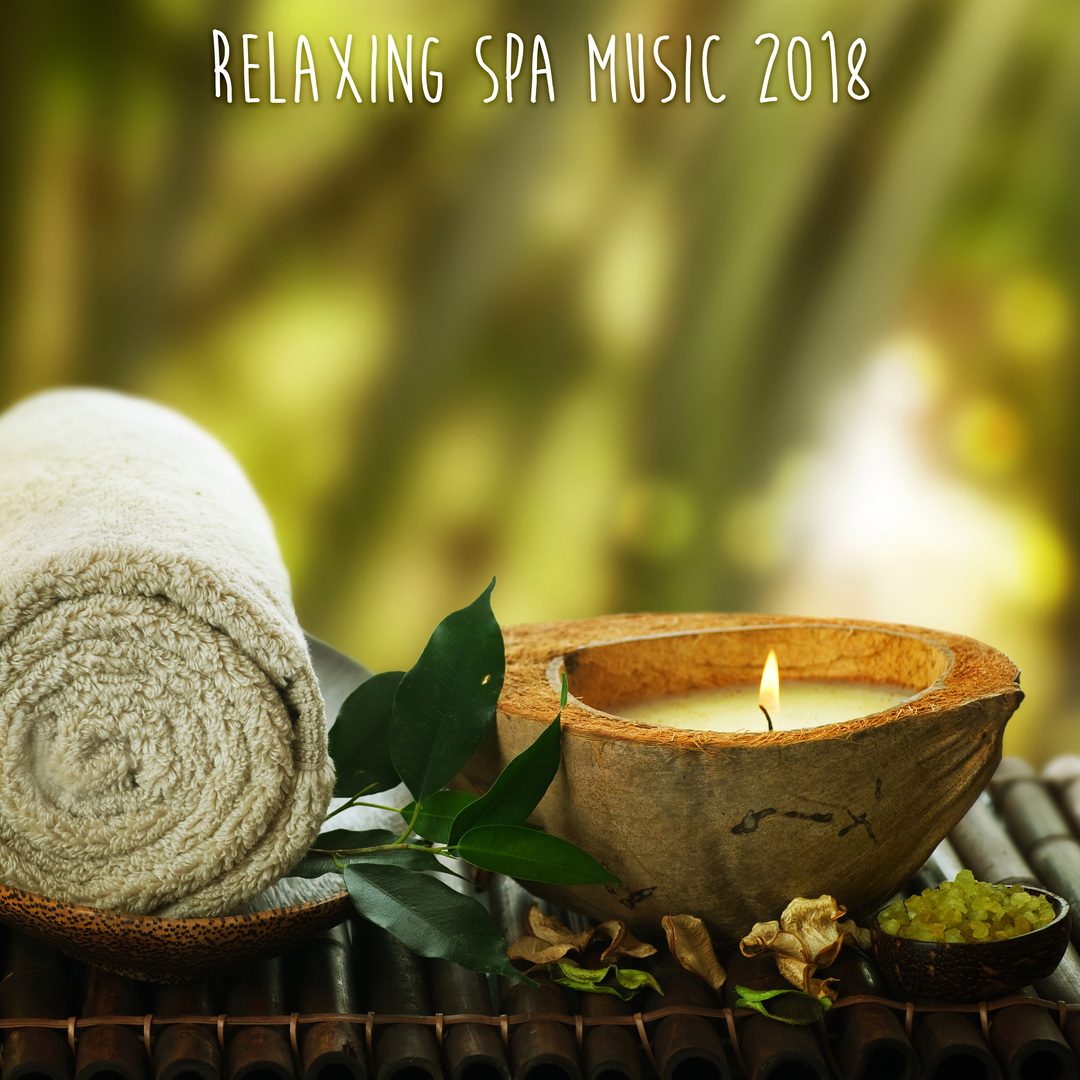 Relaxing Spa Music 2018