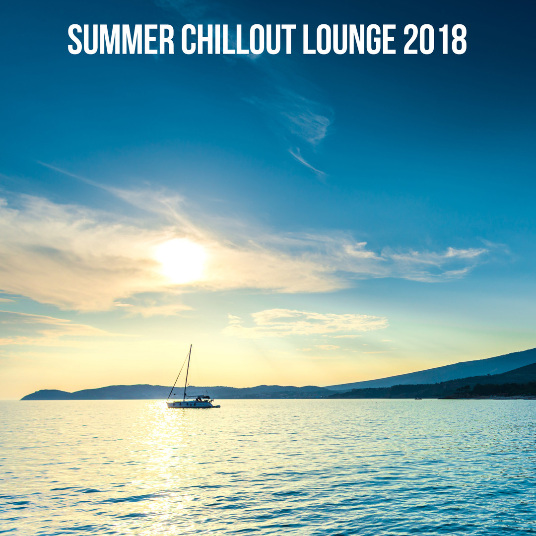 Summer Chillout Lounge 2018