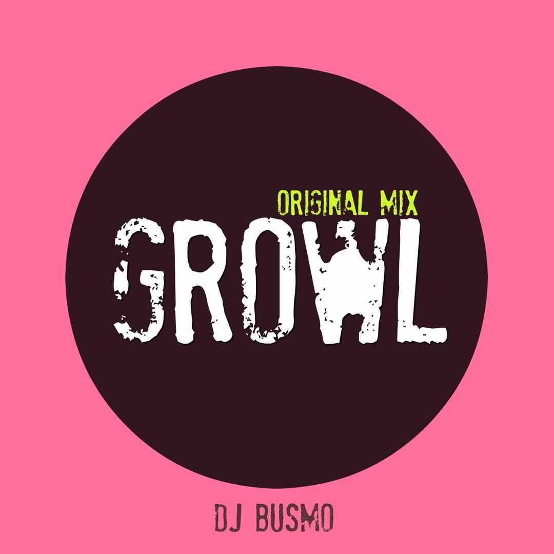 Growl (Original Mix)