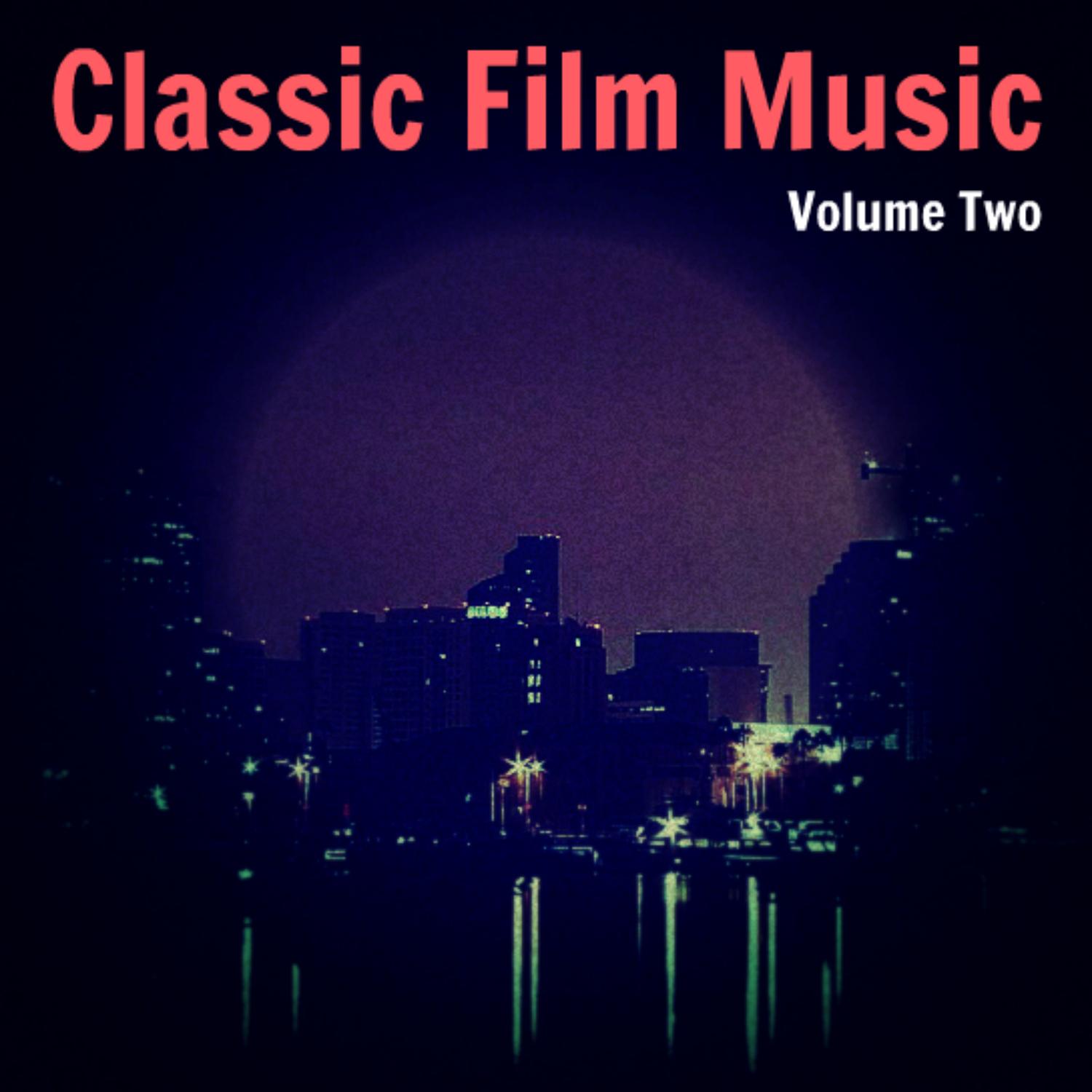 Classic Film Music Vol. 2