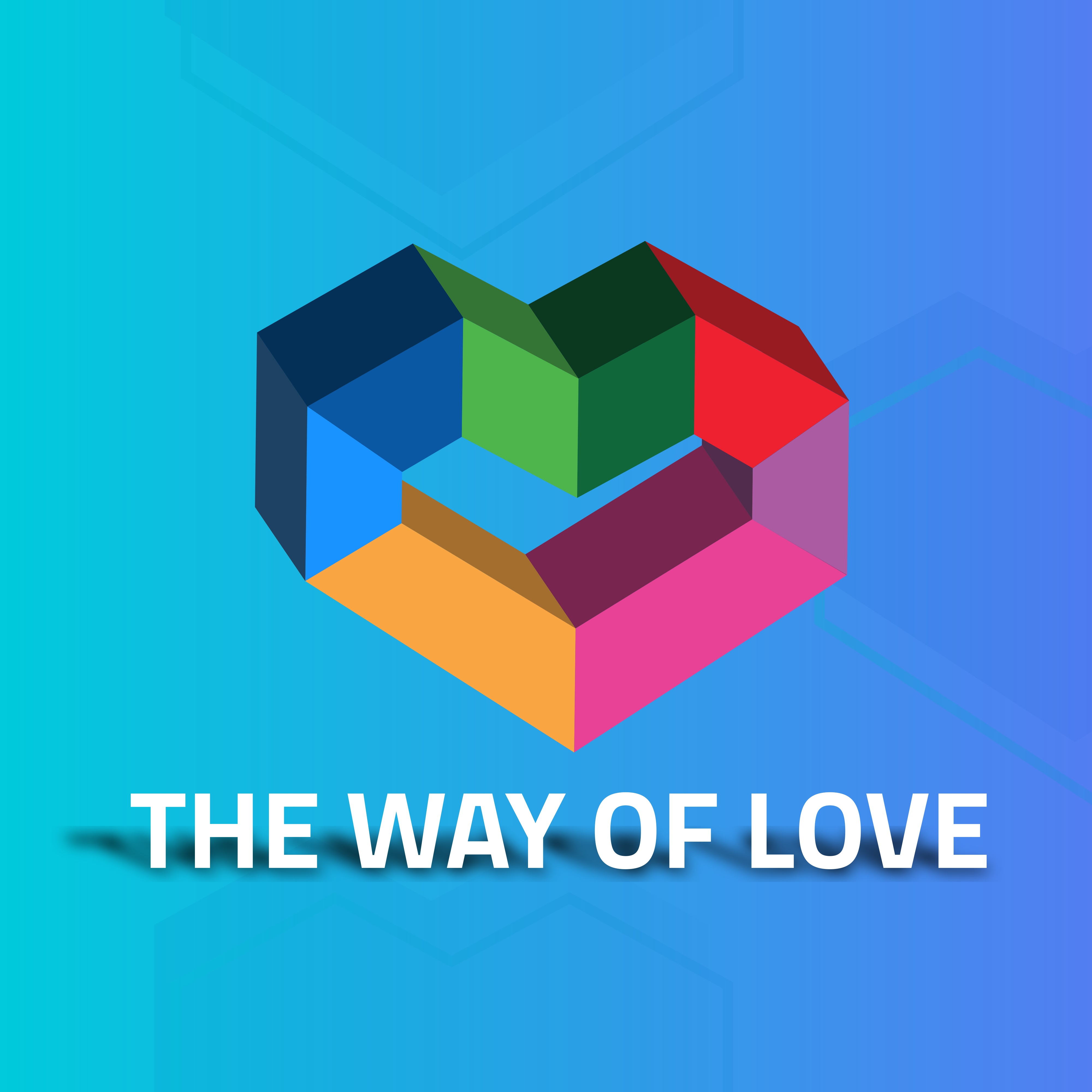 The Way Of Love