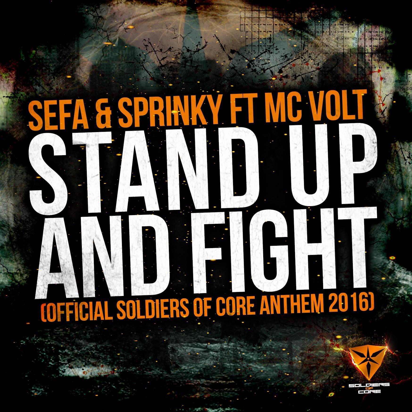 Stand Up And Fight (Official Soldiers of Core Anthem 2016)