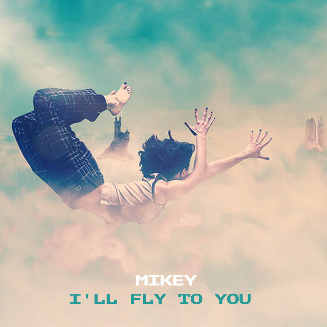 I'll Fly to You (Original Mix)