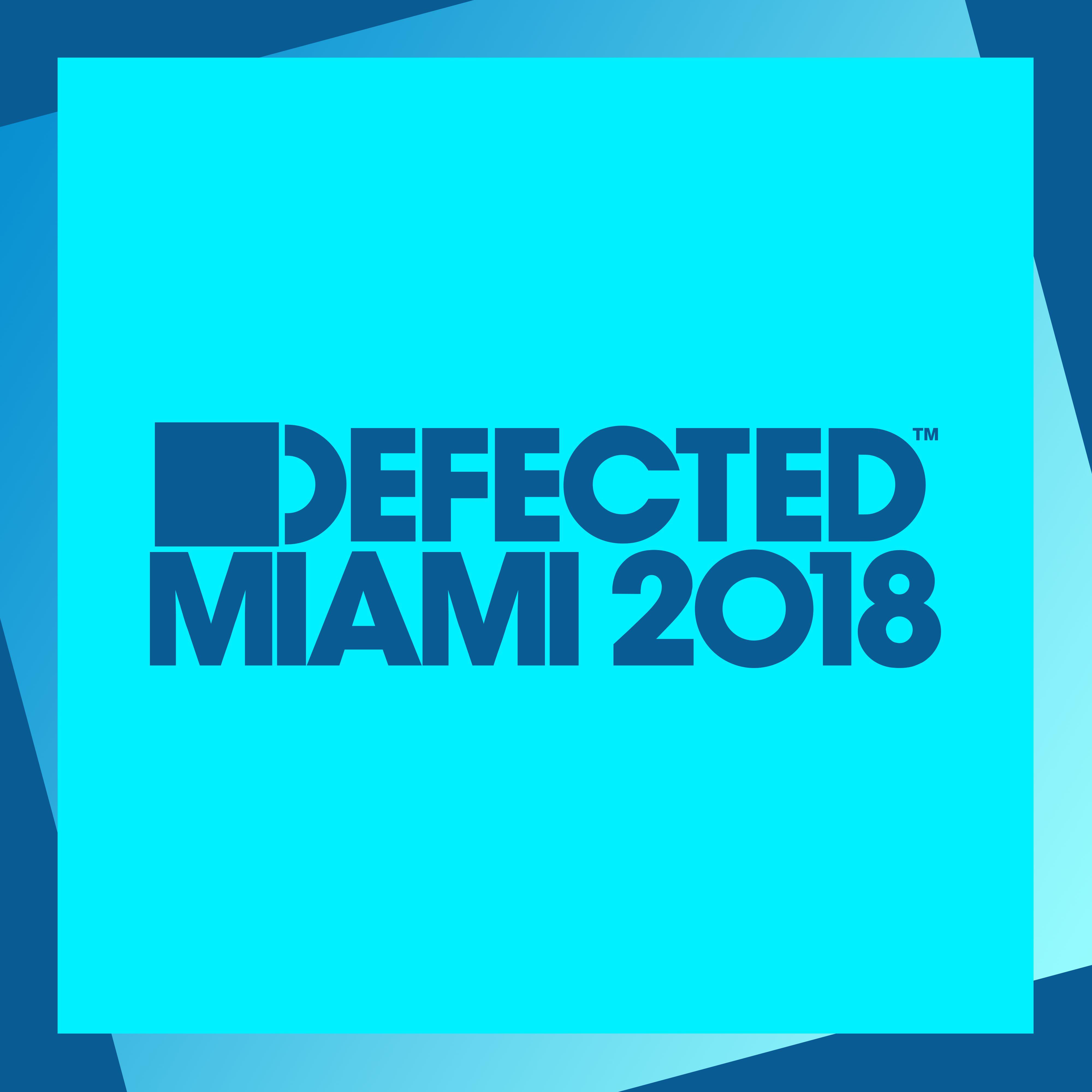 Defected Miami 2018