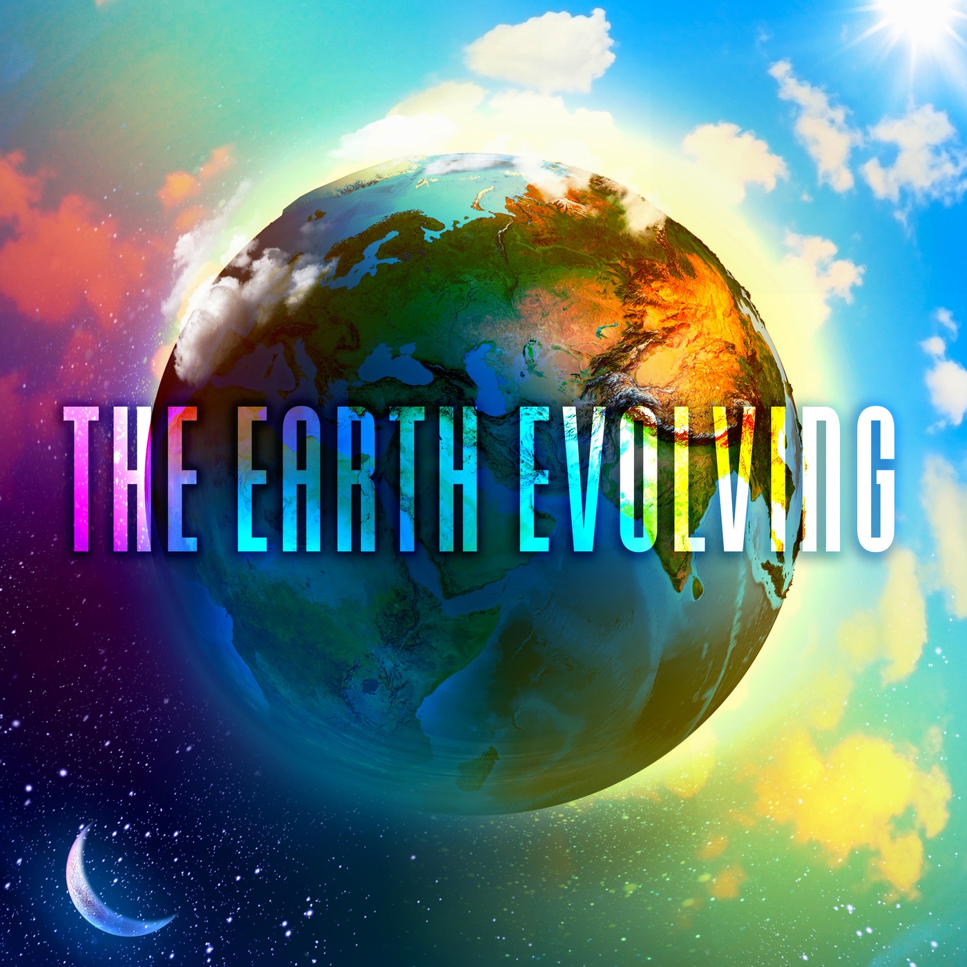 The Earth Evolving