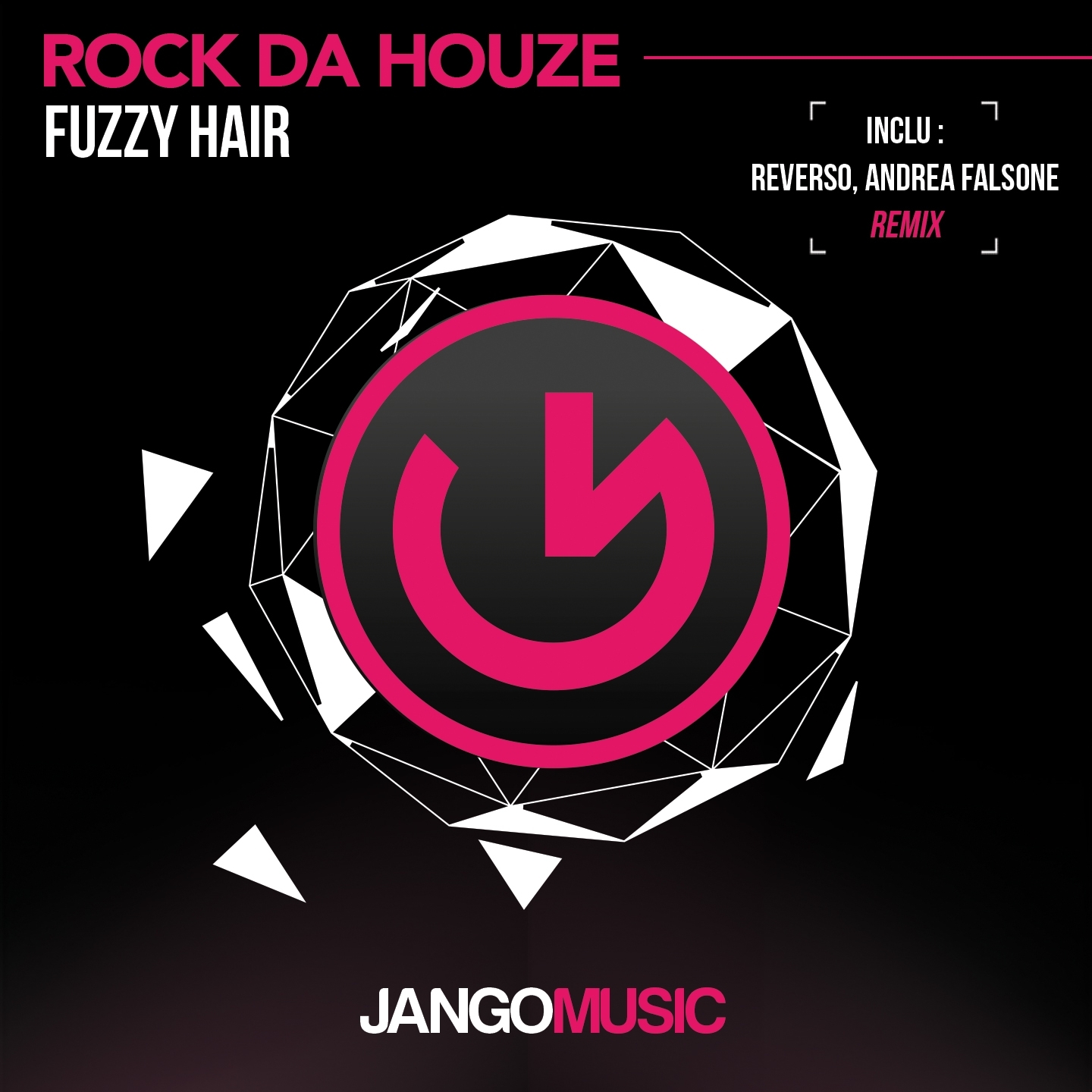 Rock da Houze (Reverso & Andrea Falsone Remix)