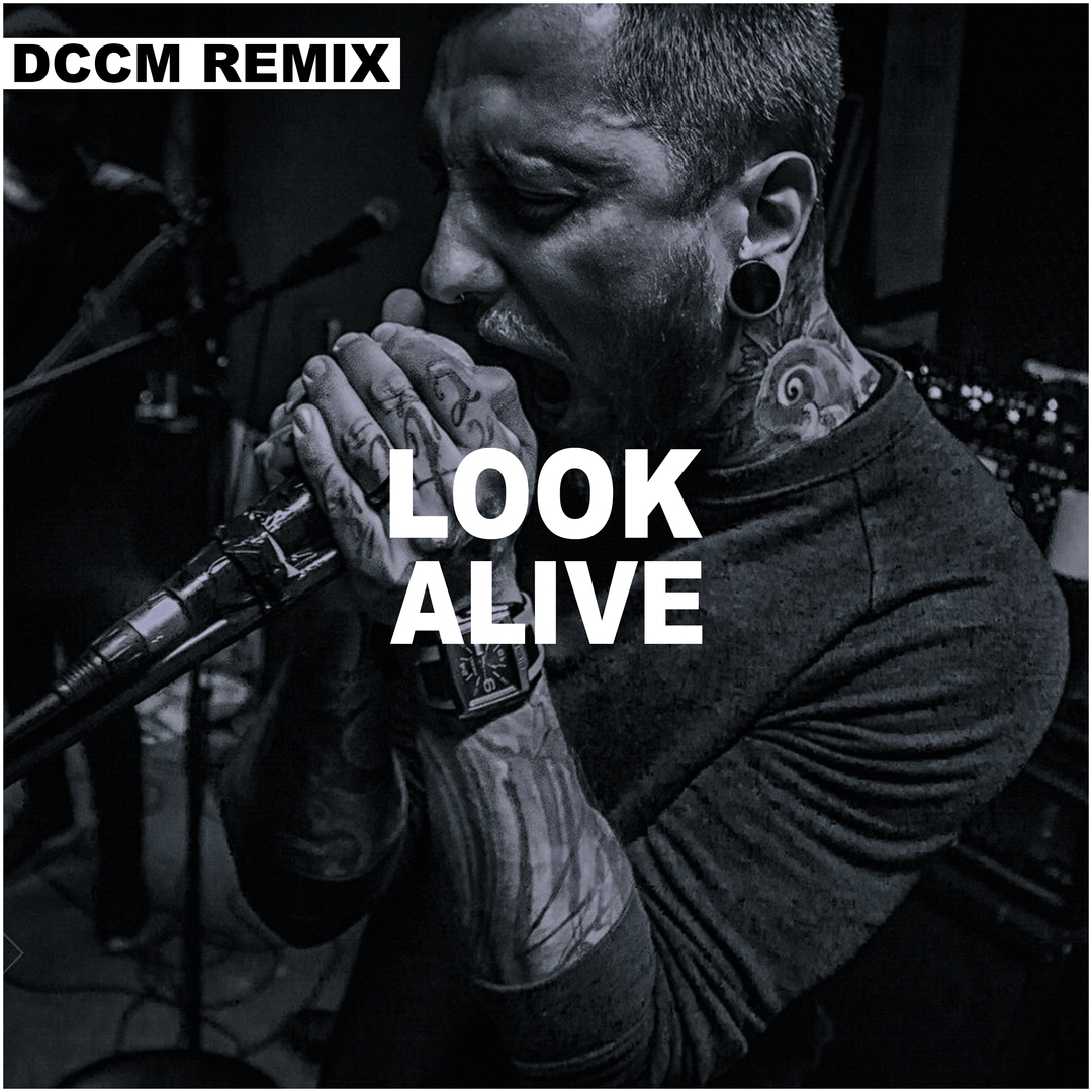 Look Alive (DCCM Remix)