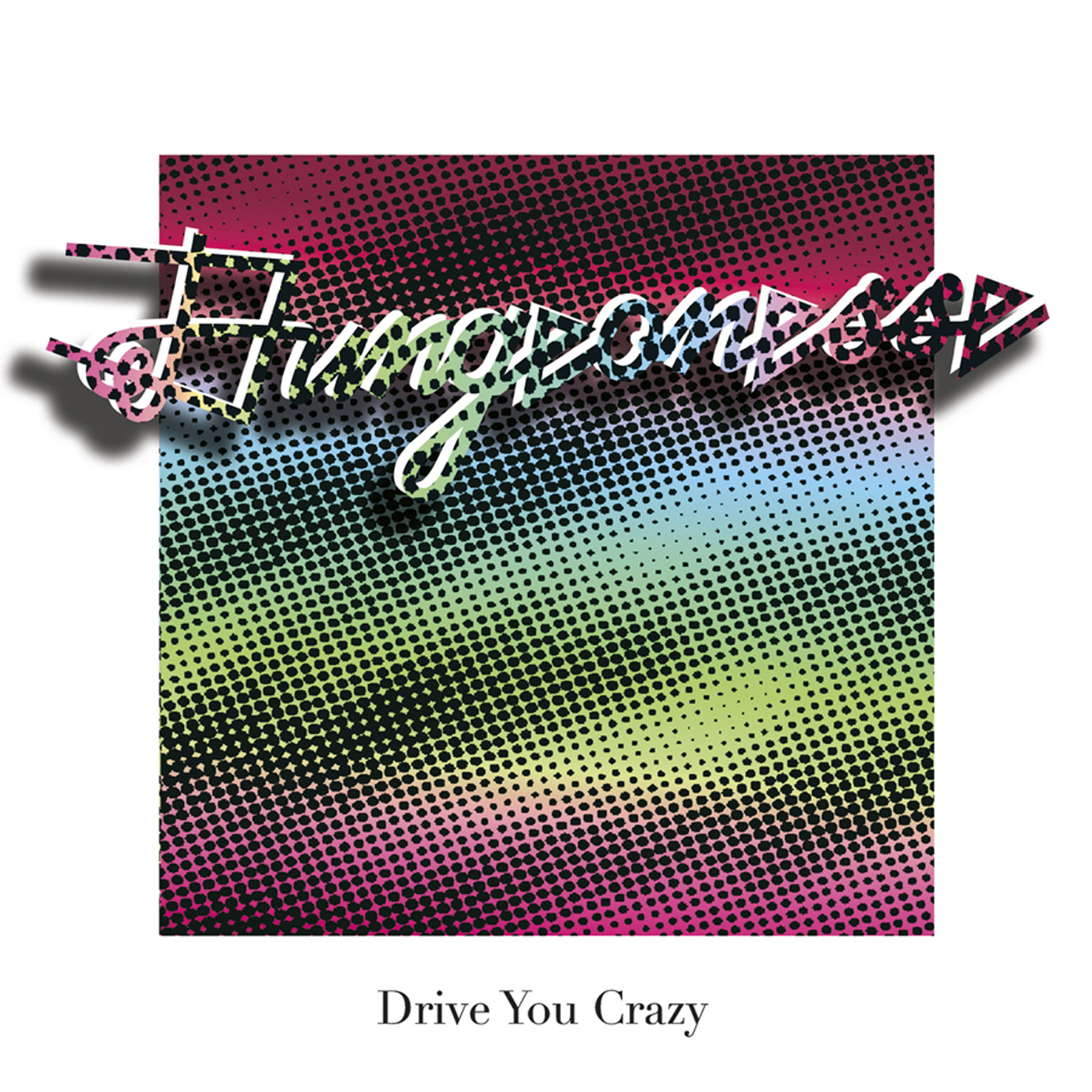 Drive You Crazy b/w Private Party