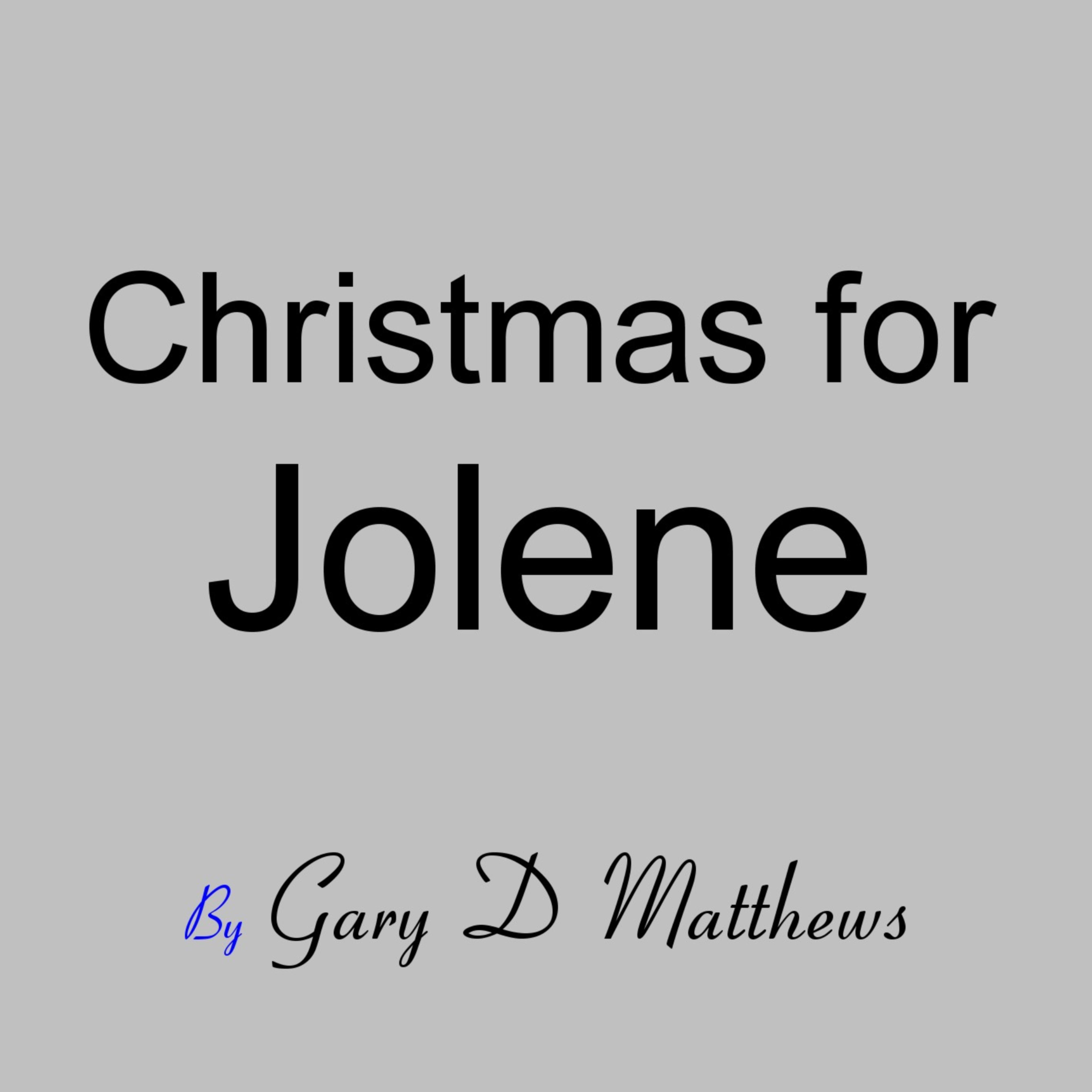 Christmas for Jolene