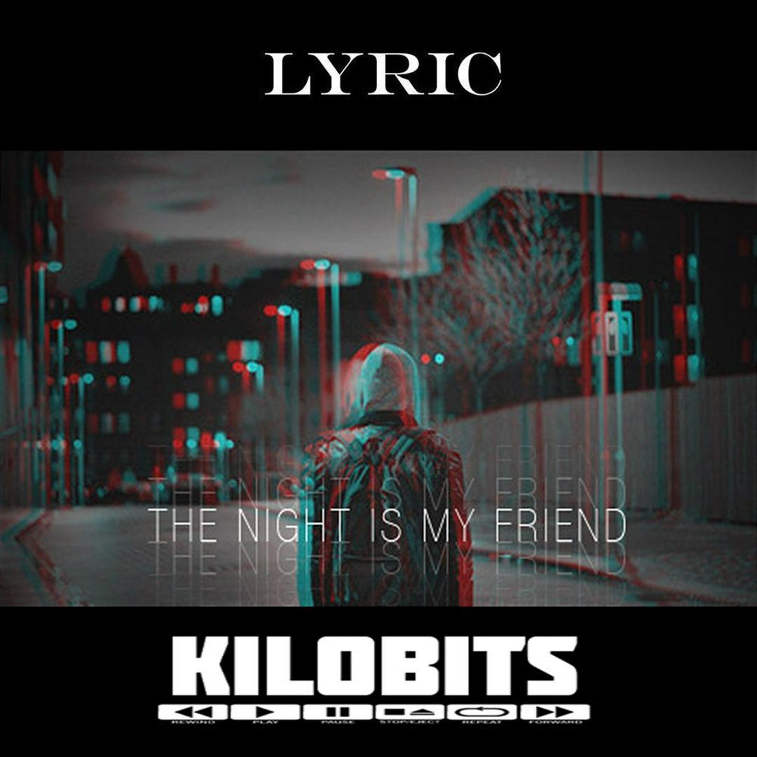 Lyric. The Night Is My Friend