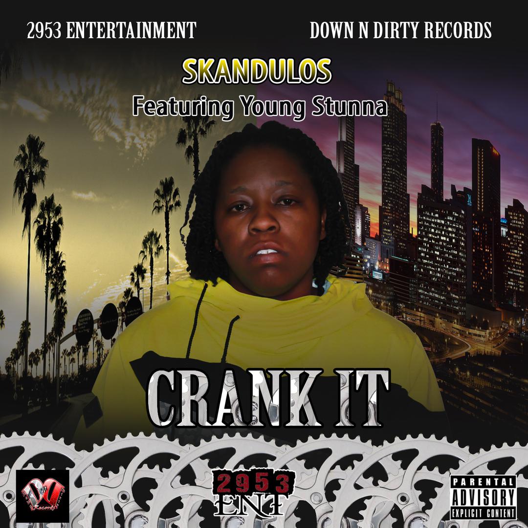 Crank It (Explicit)