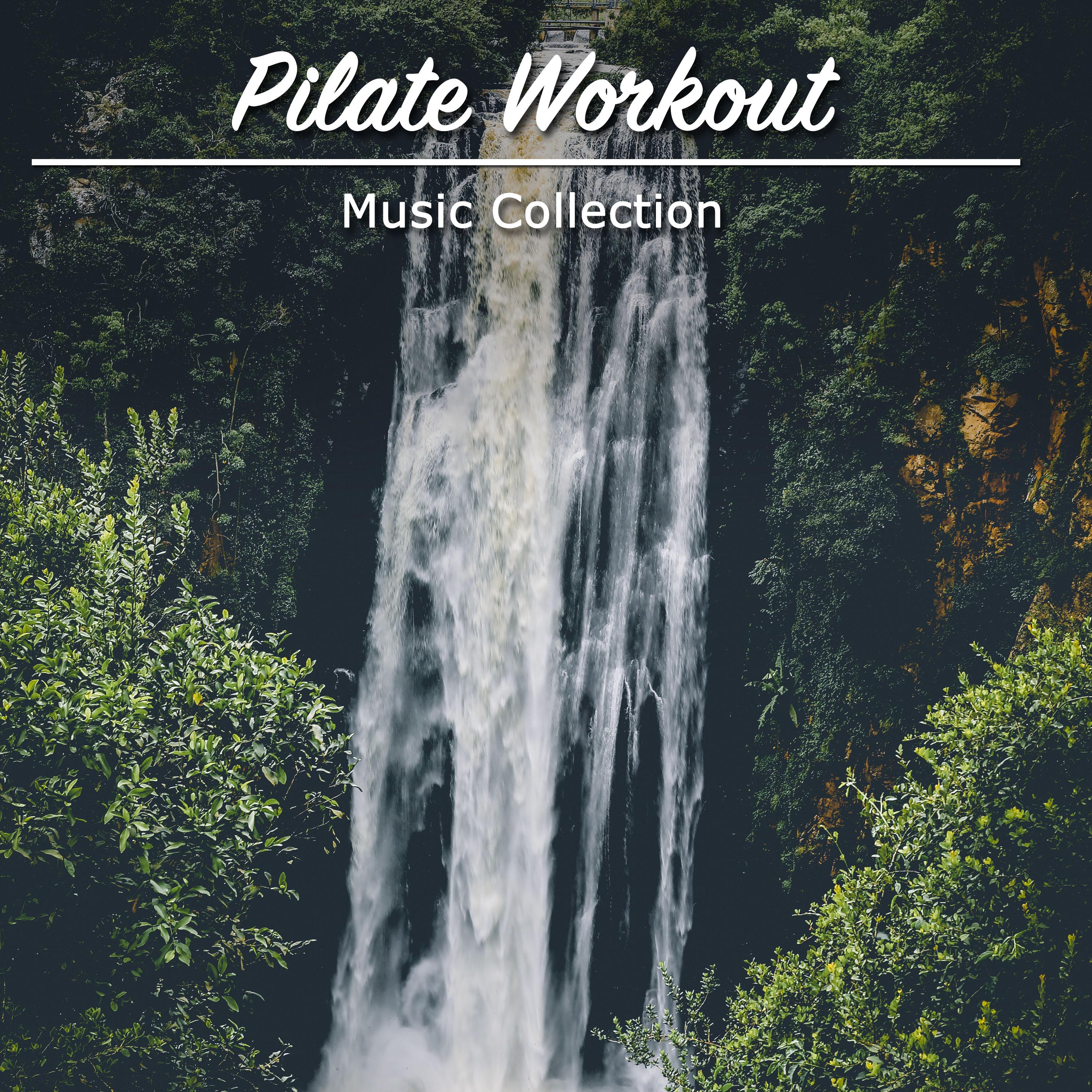 2018 Pilate Workout Music Collection