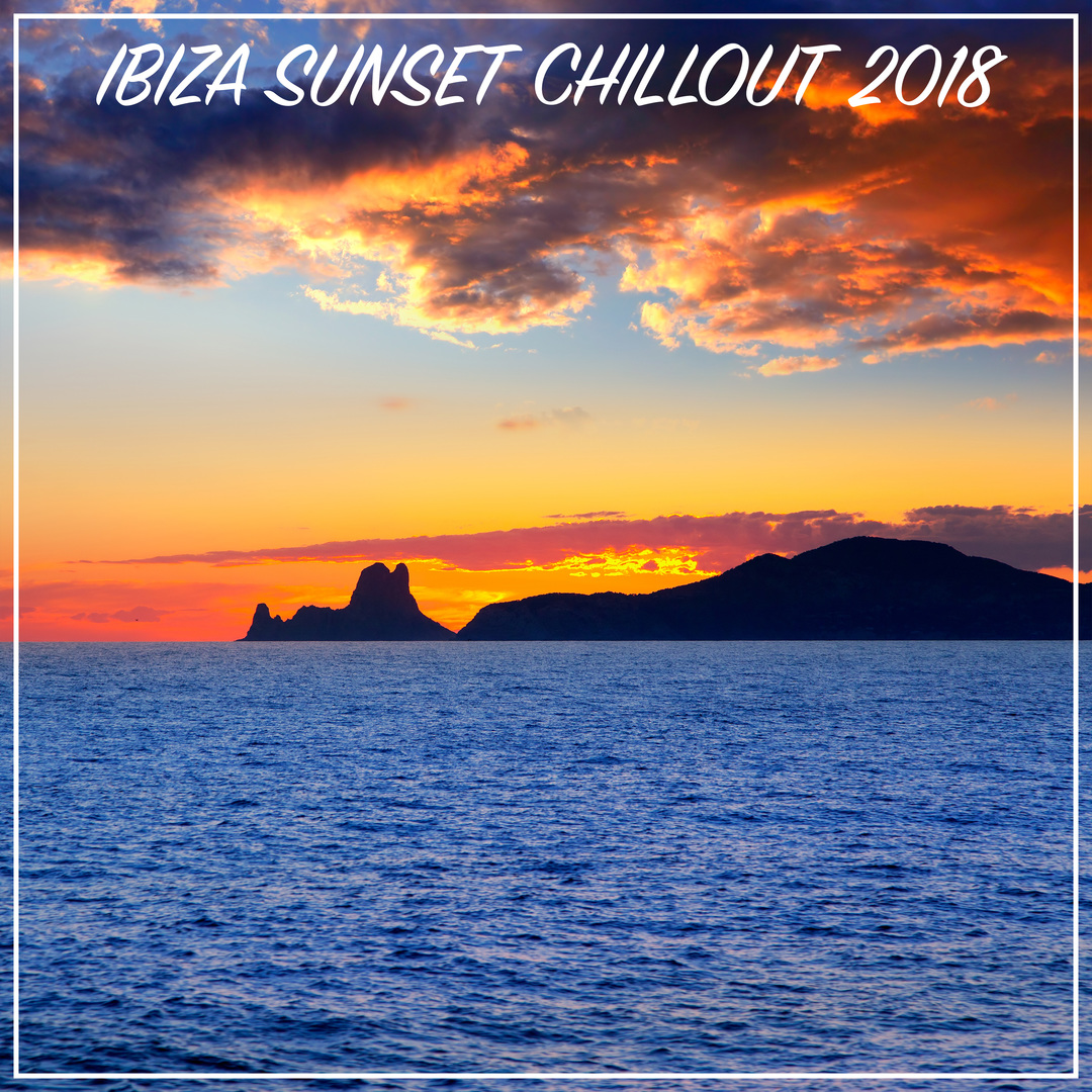Ibiza Sunset Chillout 2018