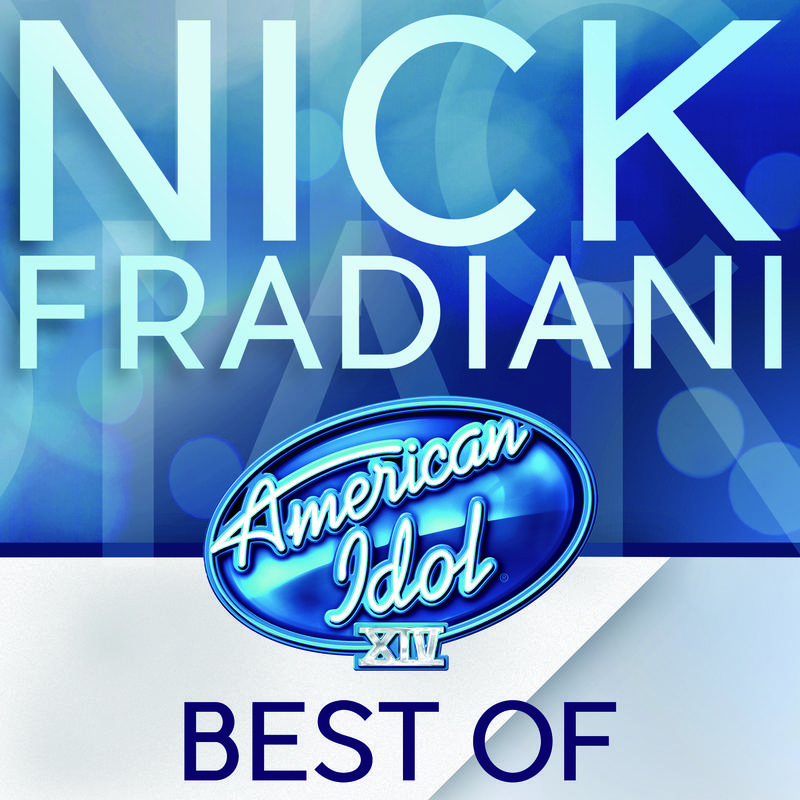 American Idol Season 14: Best Of Nick Fradiani