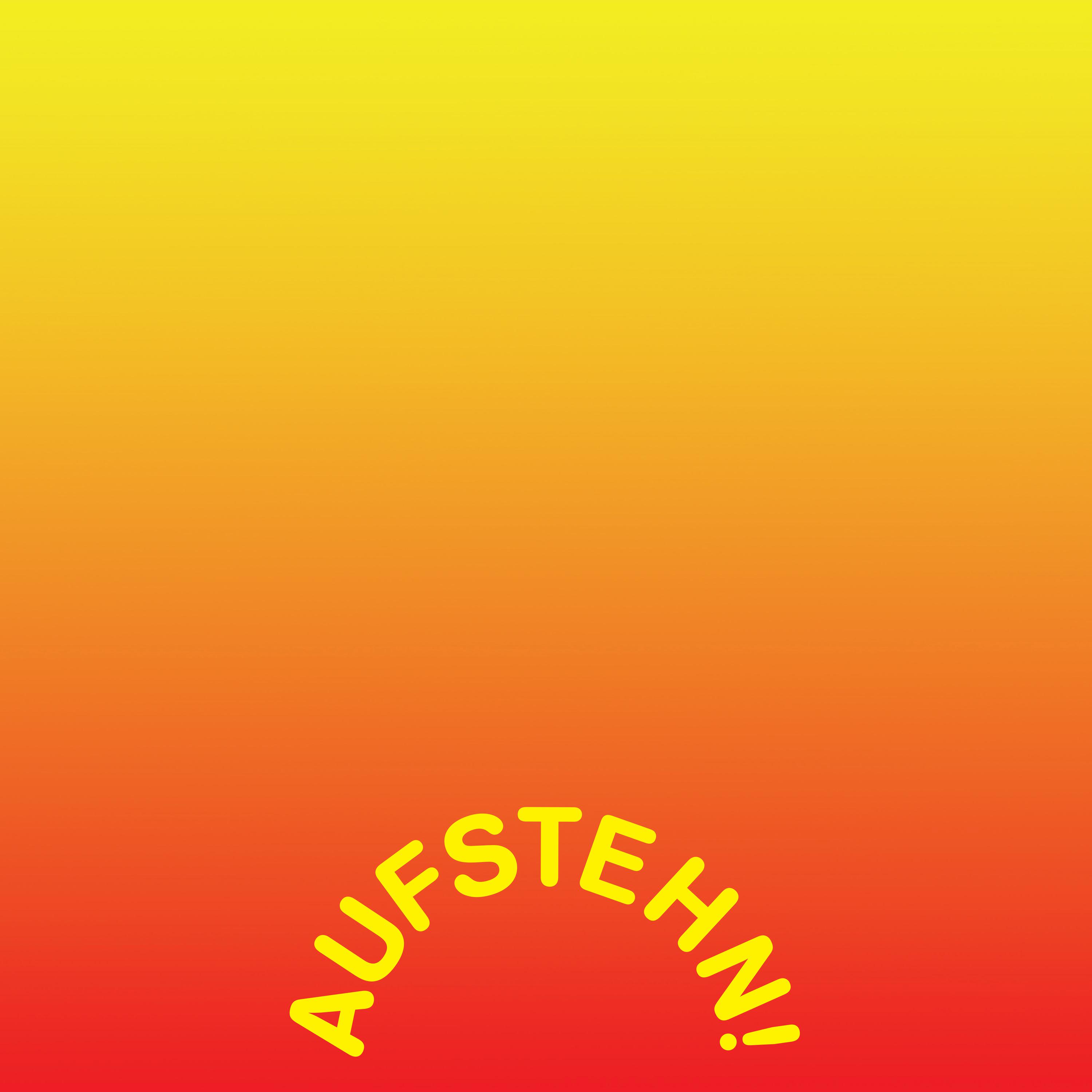 Aufstehn!