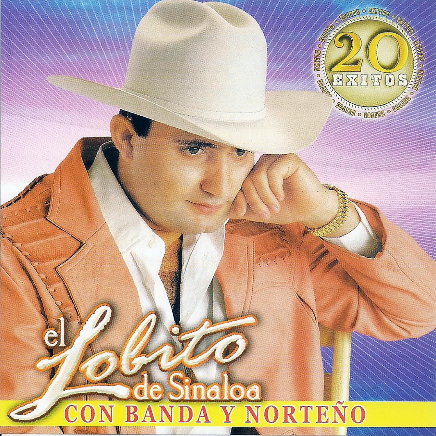 El Lobito de Sinaloa 20 Exitos