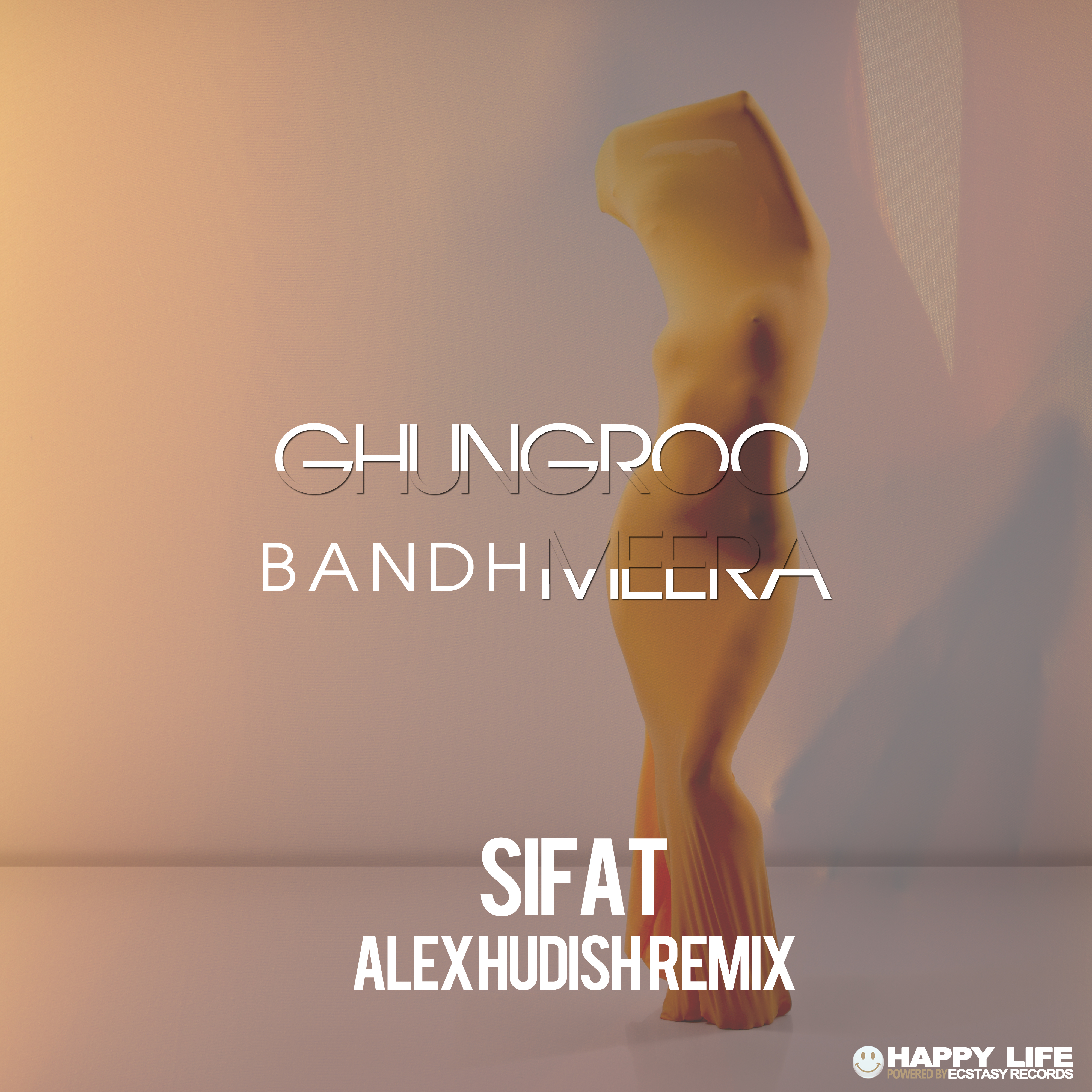 Ghungroo Bandh Meera (Alex Hudish Remix)