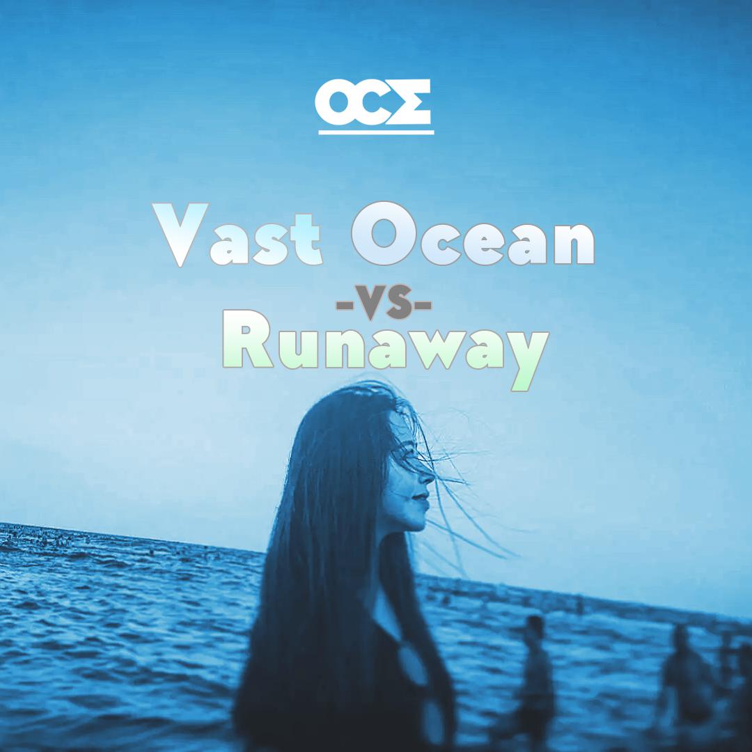 Mzoce - Vast Ocean vs Runaway (Mzoce Mashup)