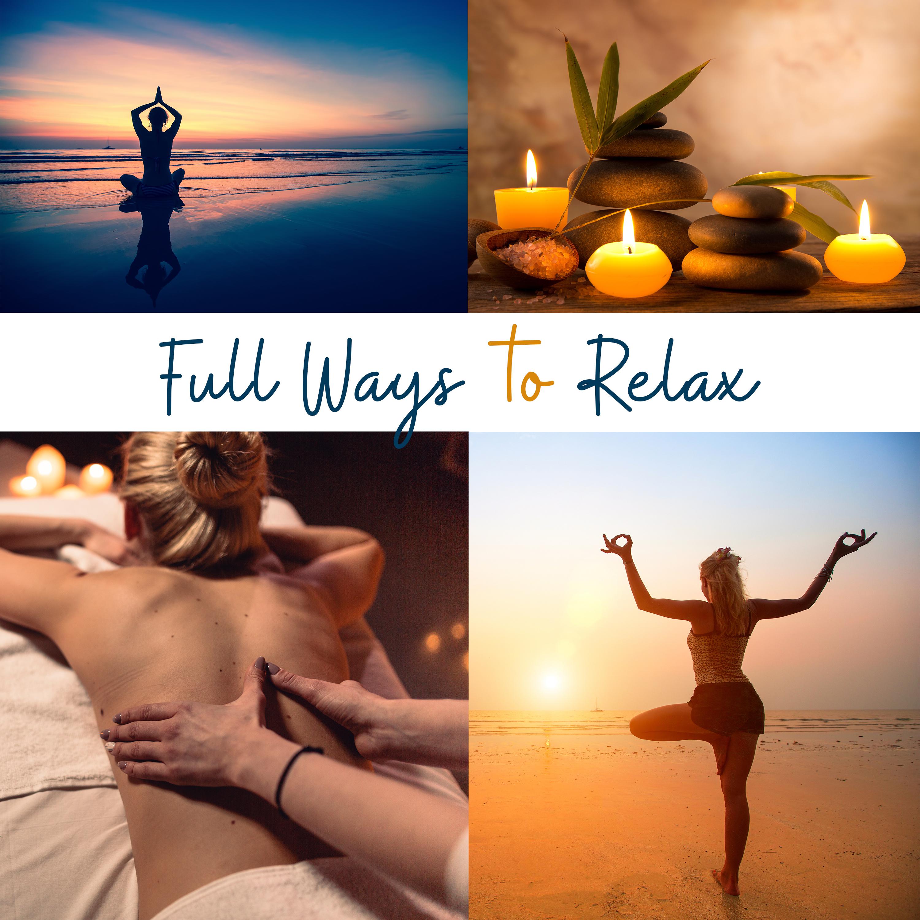 Full Ways to Relax